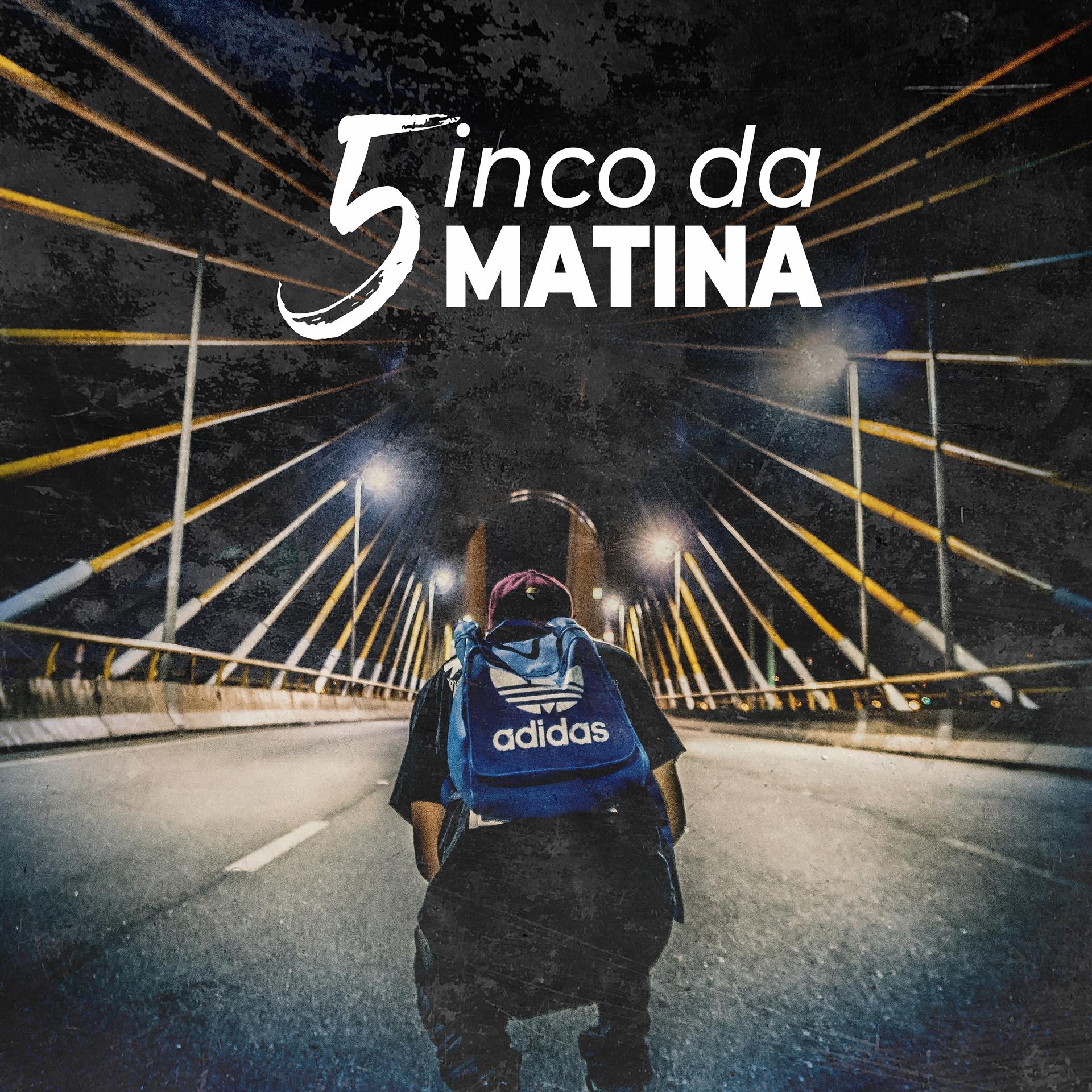 Постер альбома Cinco da Matina