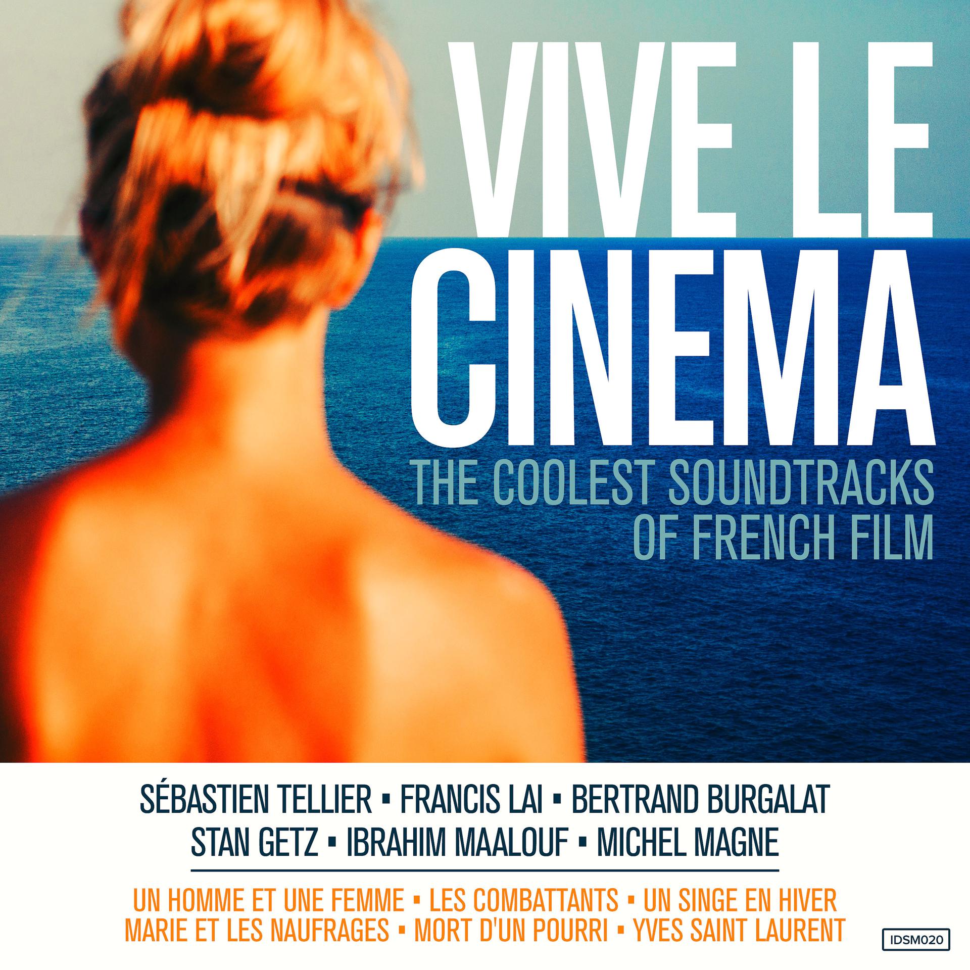 Постер альбома Vive le Cinema (The Coolest Soundtracks of French Film)