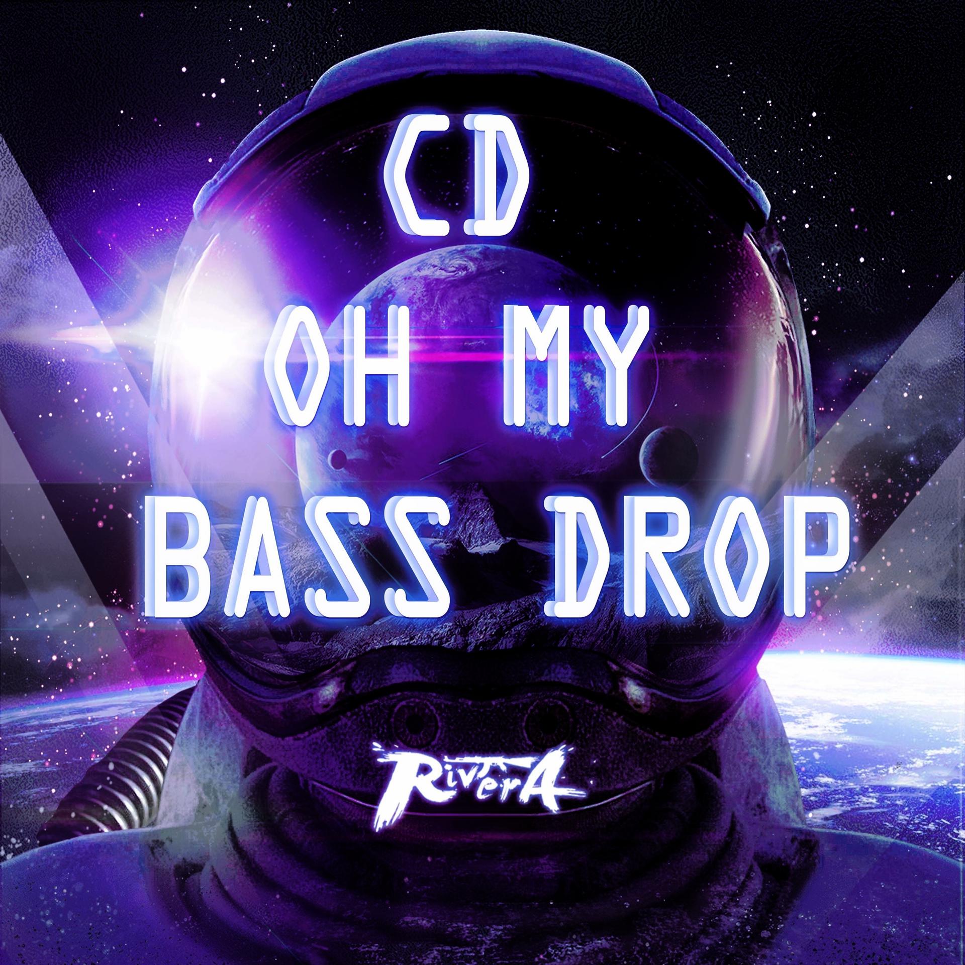 Постер альбома CD Oh My Bass Drop