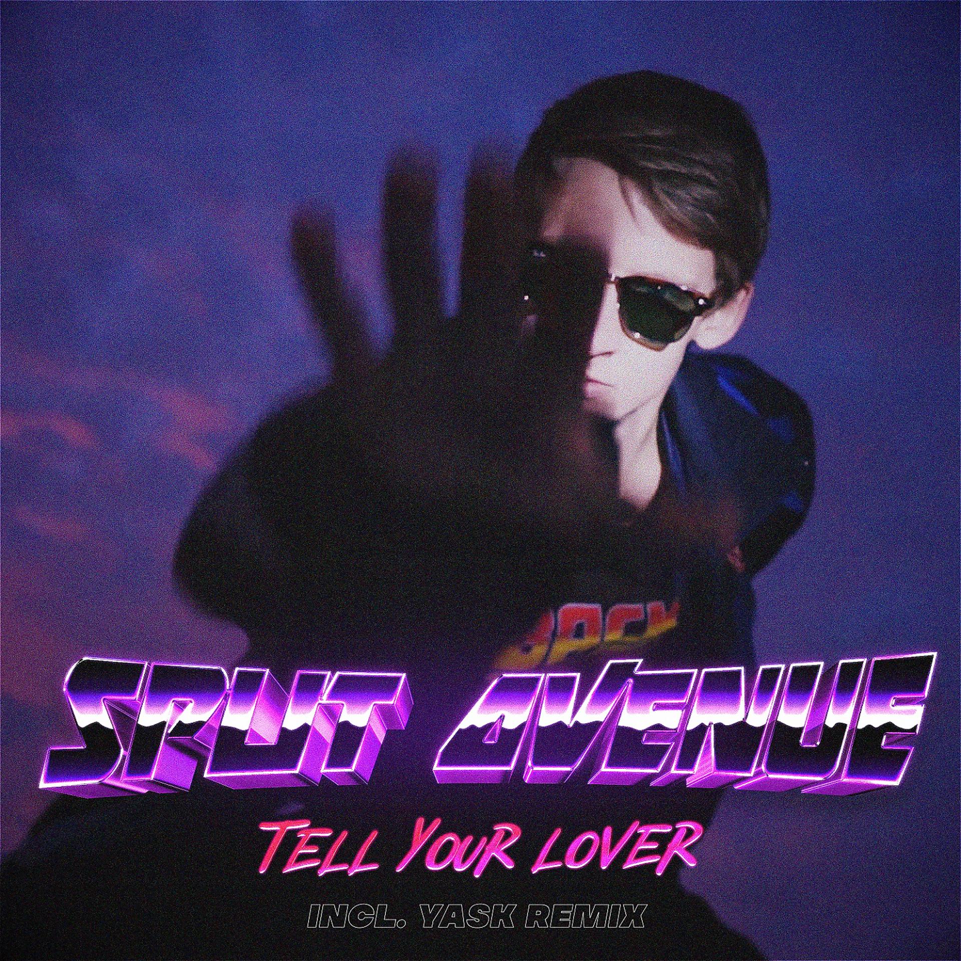 Постер альбома Tell Your Lover