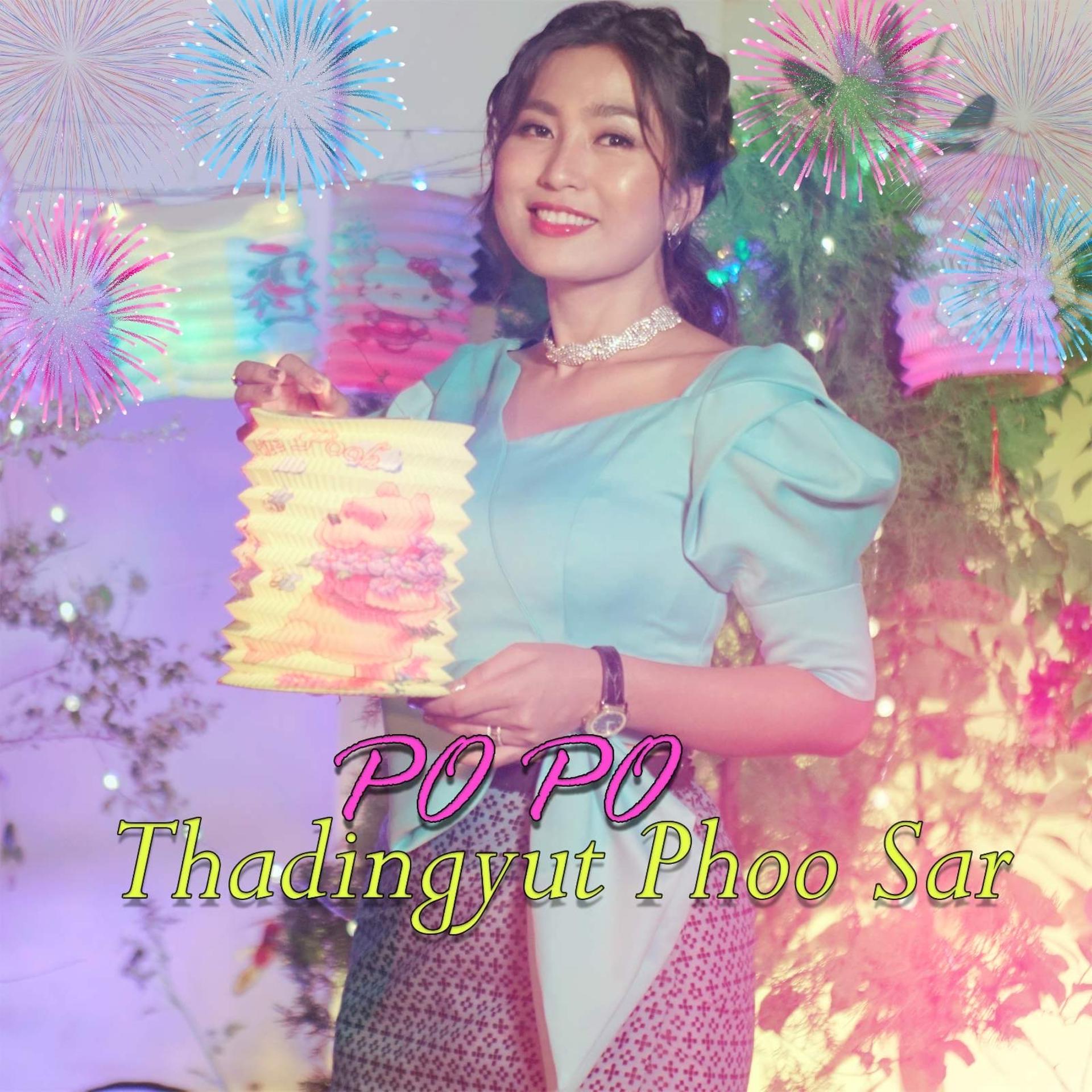 Постер альбома Thadingyut Phoo Sar