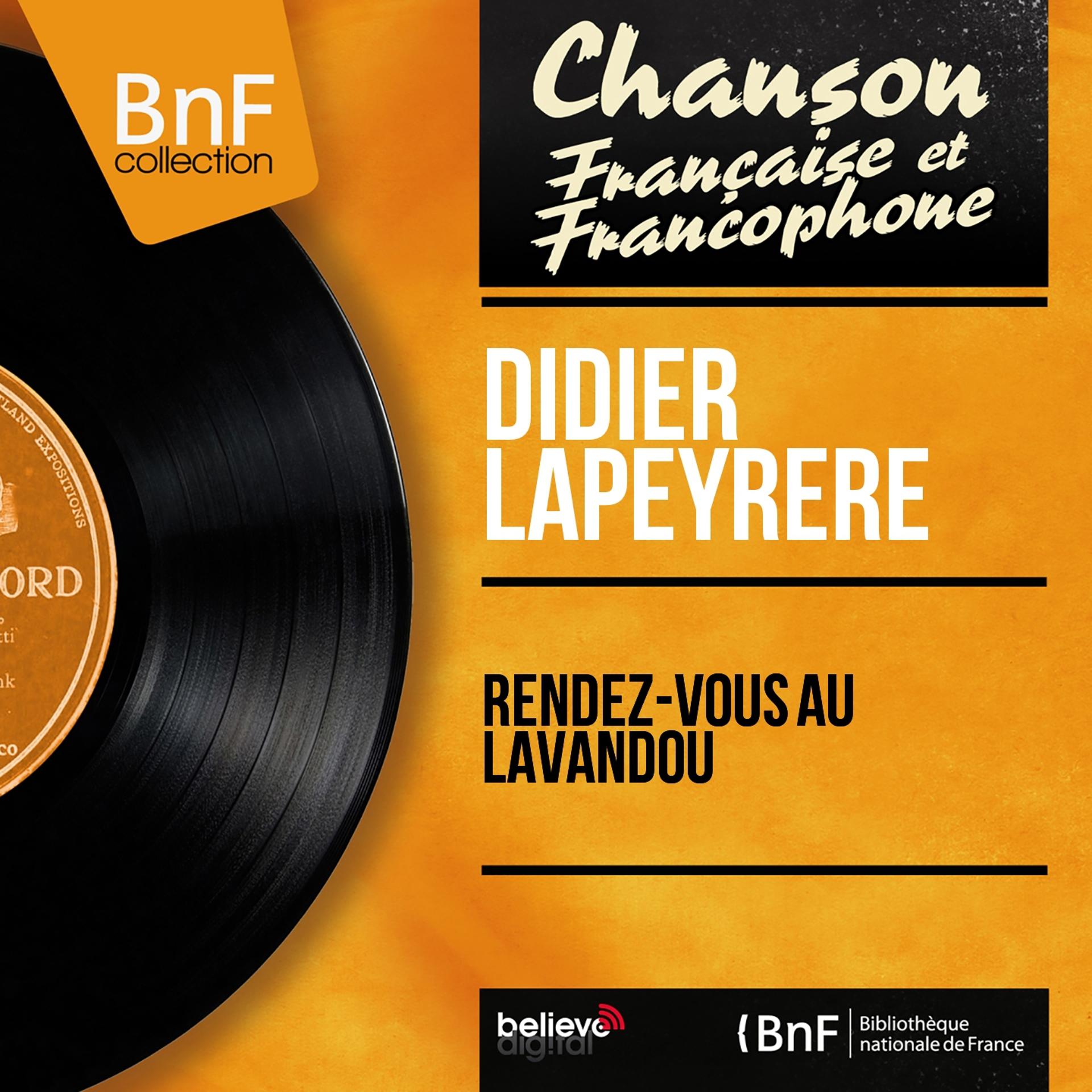 Постер альбома Rendez-vous au Lavandou (Mono Version)