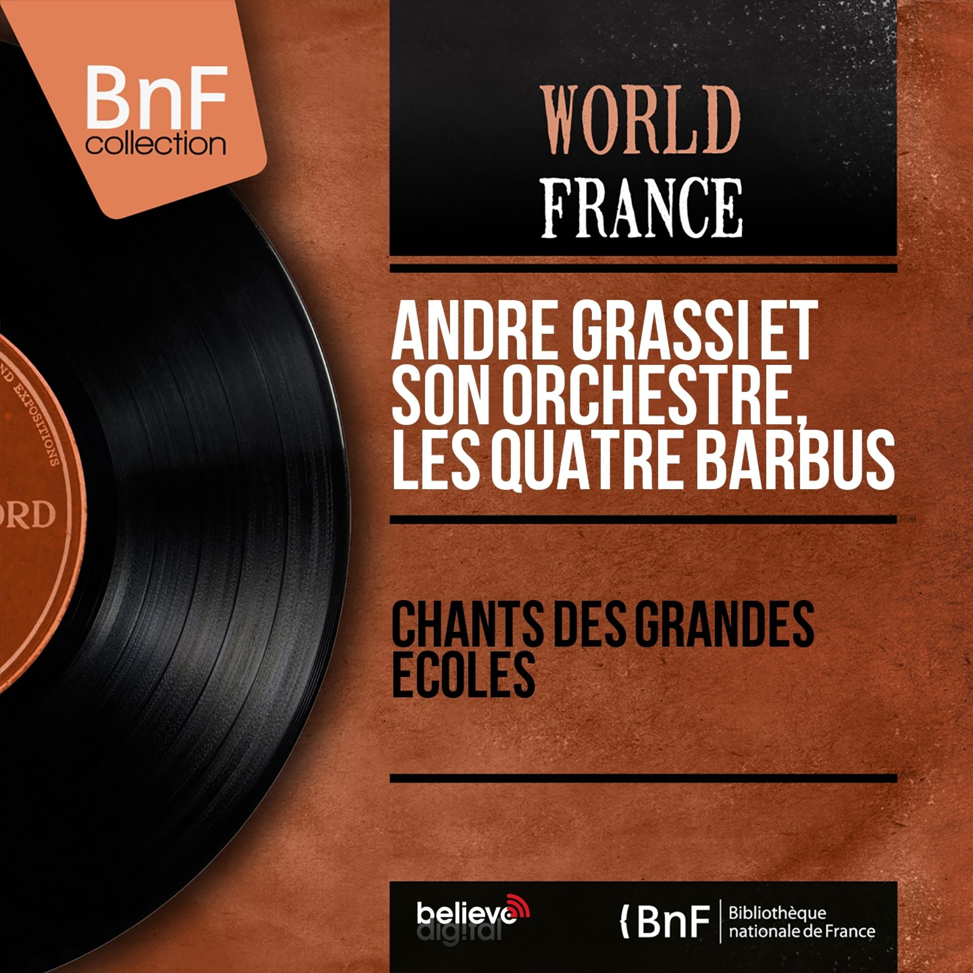 Постер альбома Chants des grandes écoles (Mono Version)