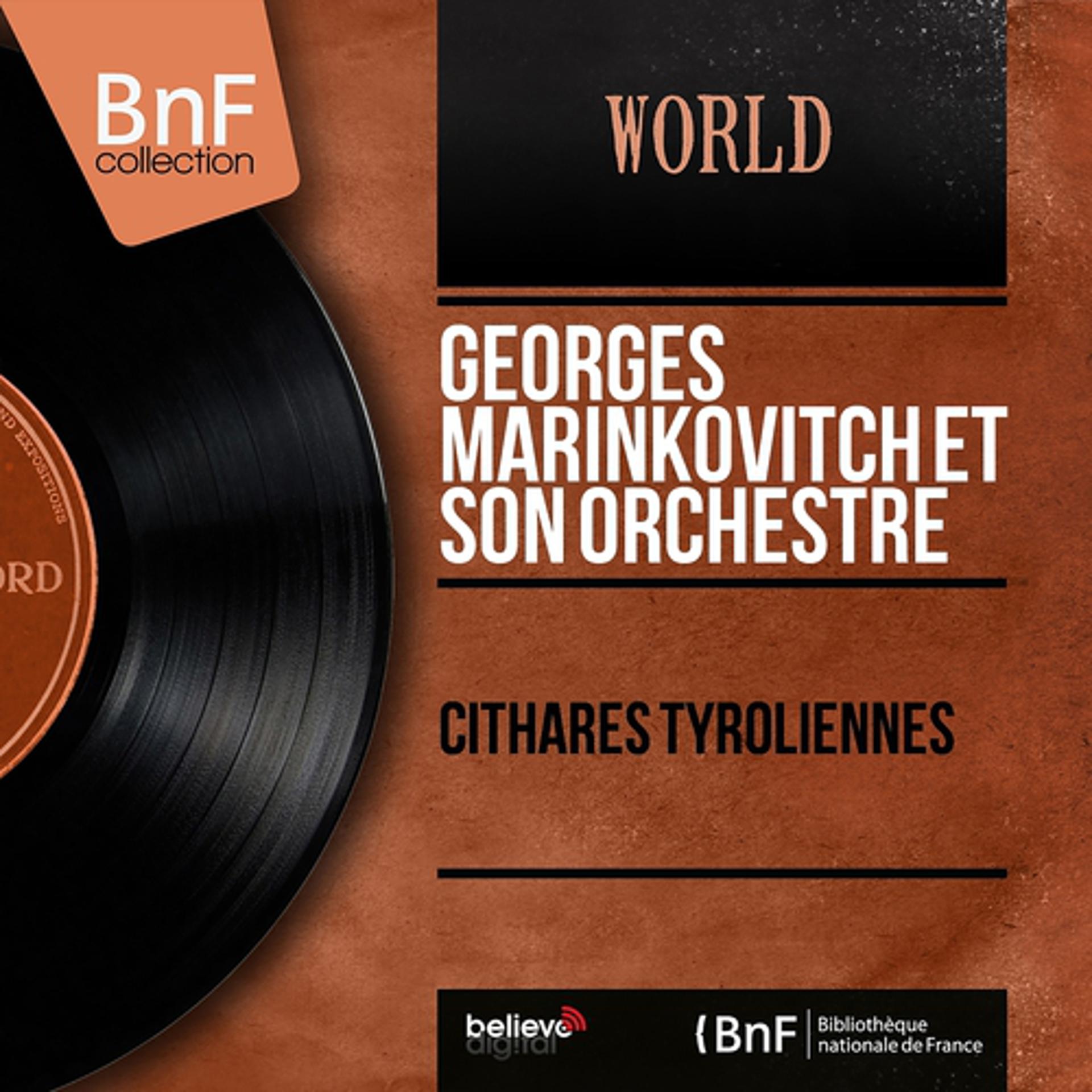 Постер альбома Cithares tyroliennes (Mono Version)