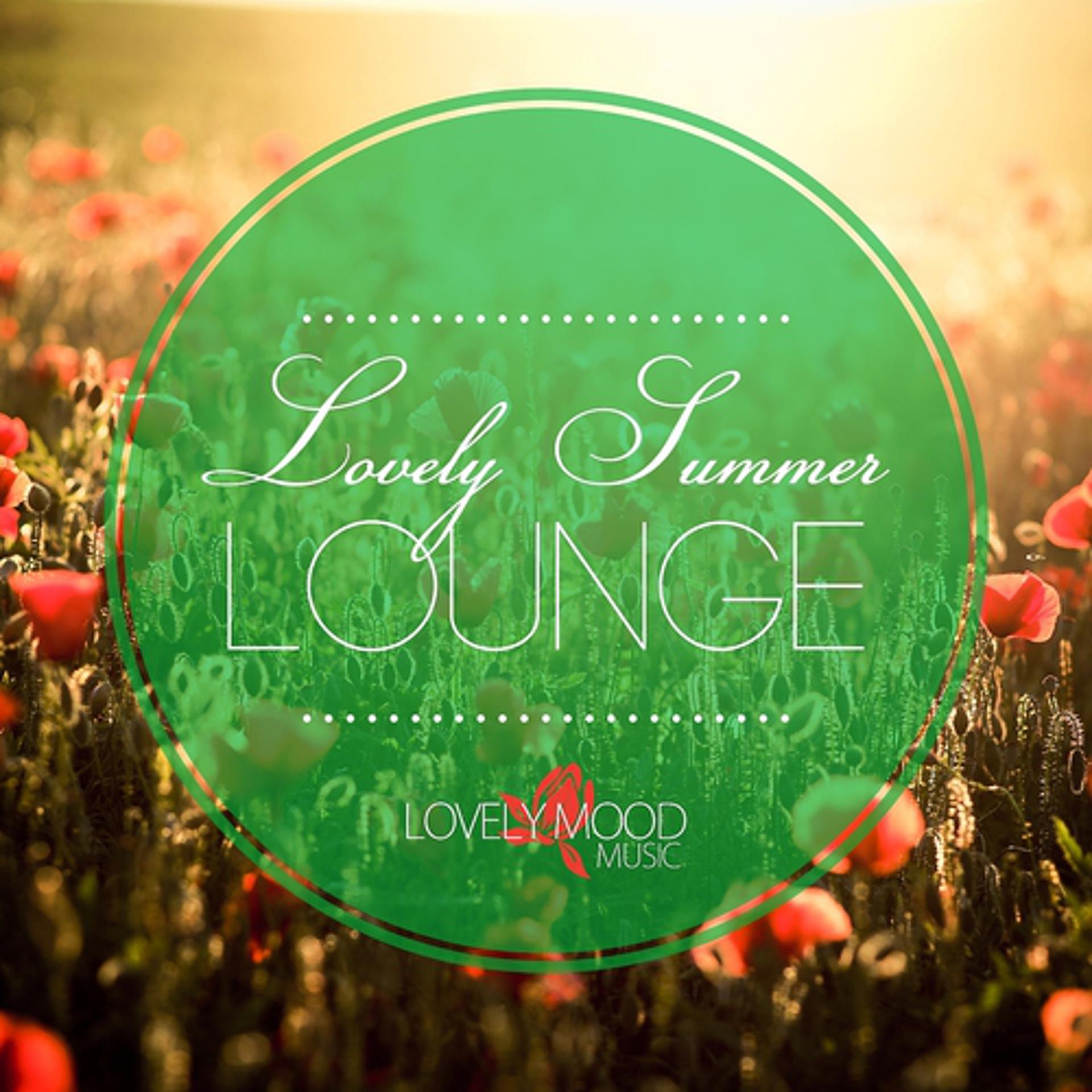 Постер альбома Lovely Summer Lounge