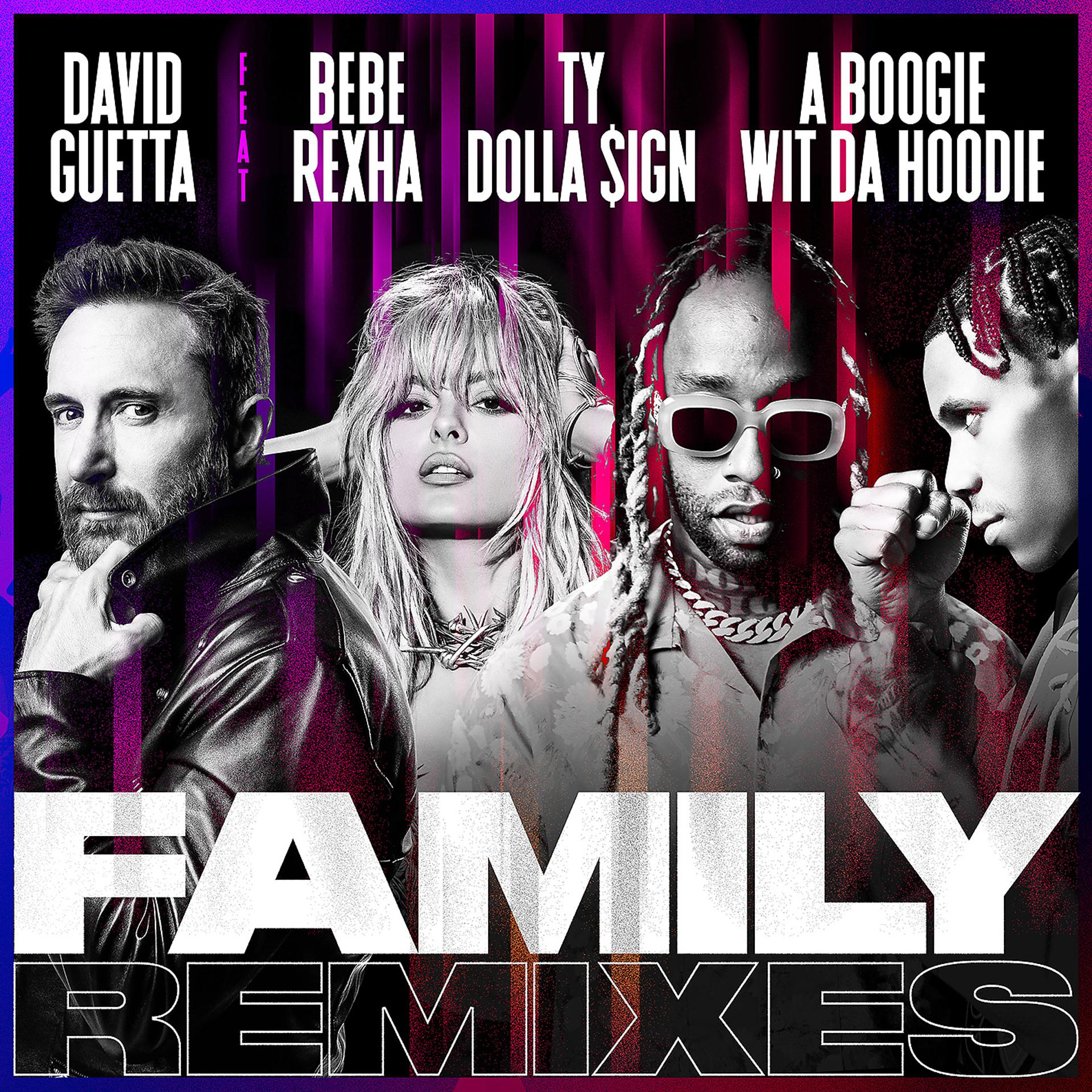 Постер альбома Family (feat. Bebe Rexha, Ty Dolla $ign & A Boogie Wit da Hoodie) [Remixes]