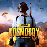 Постер альбома COSMOBOY (PUBG MOBILE Theme Song)