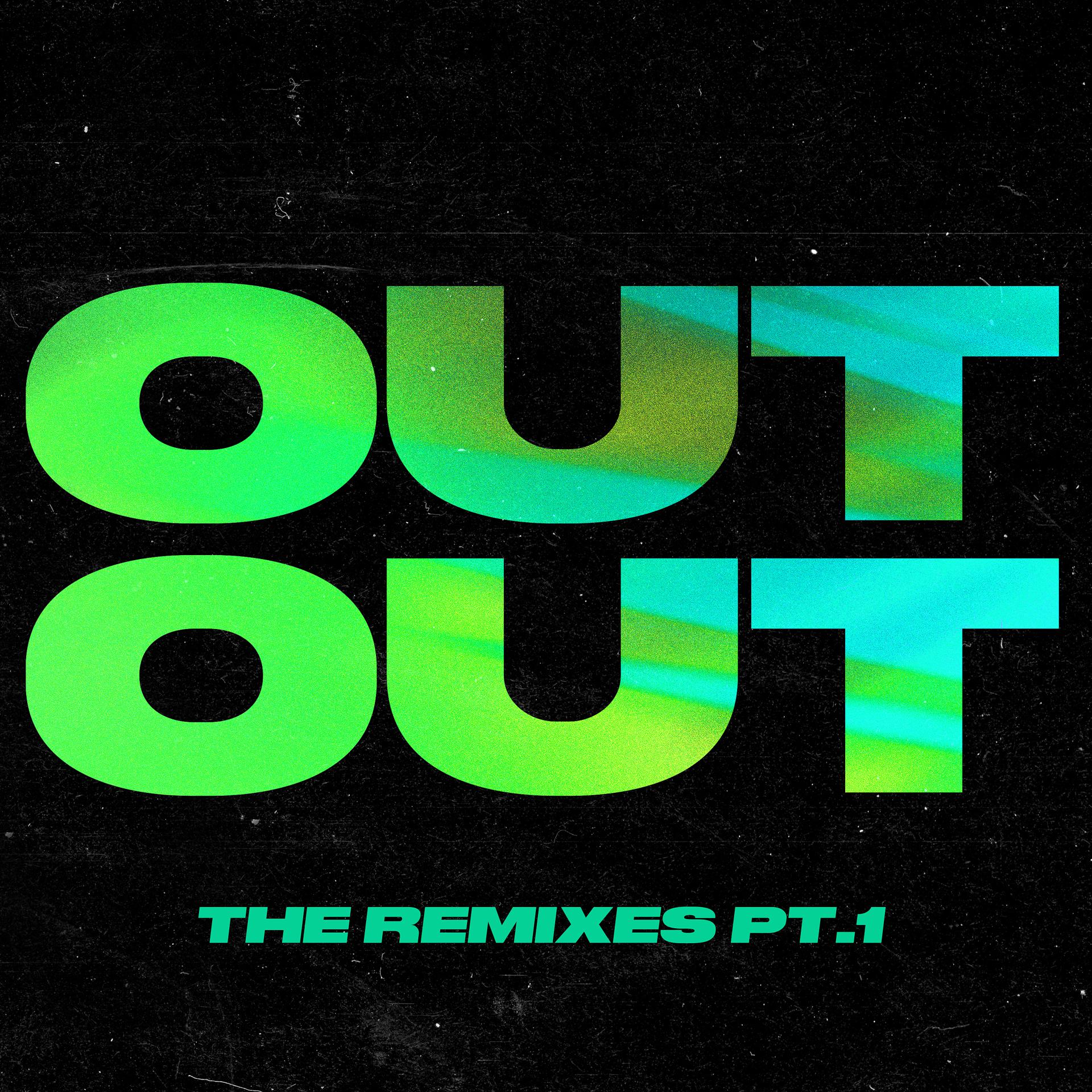 Постер альбома OUT OUT (feat. Charli XCX & Saweetie) [The Remixes, Pt. 1]