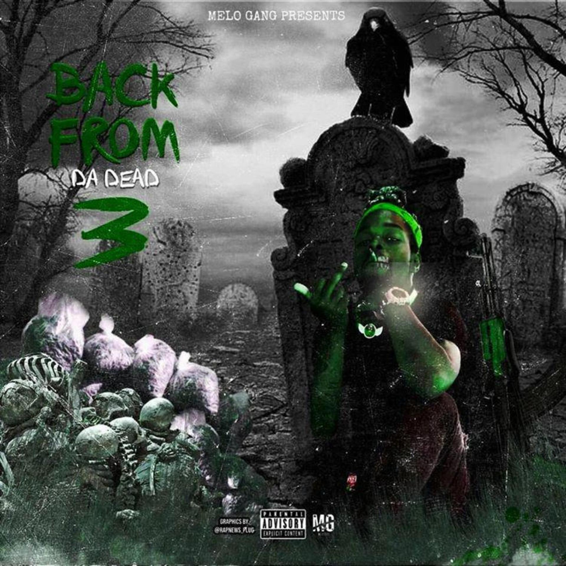 Постер альбома Back From Da Dead 3 (Deluxe)