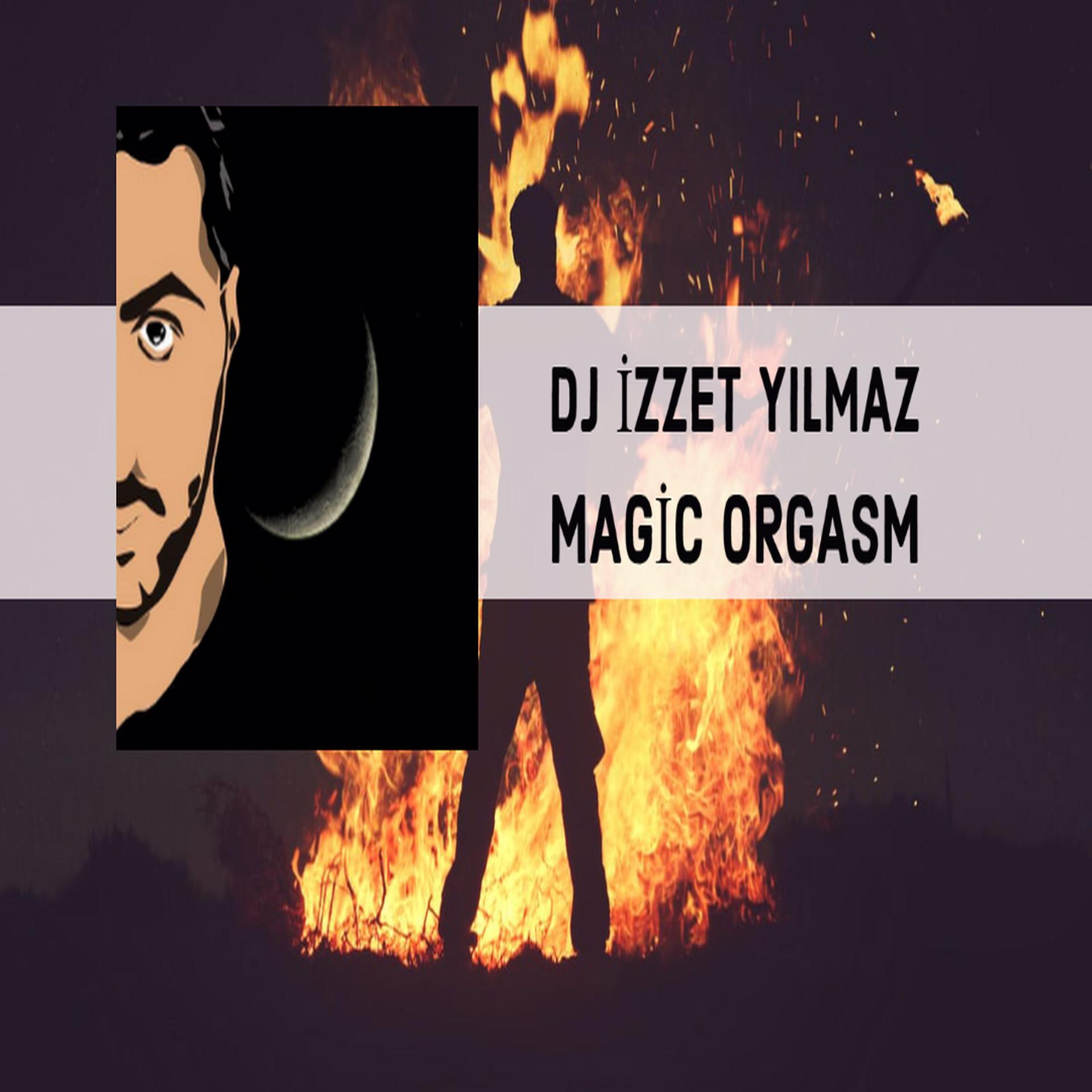 Постер альбома Magic Orgasm