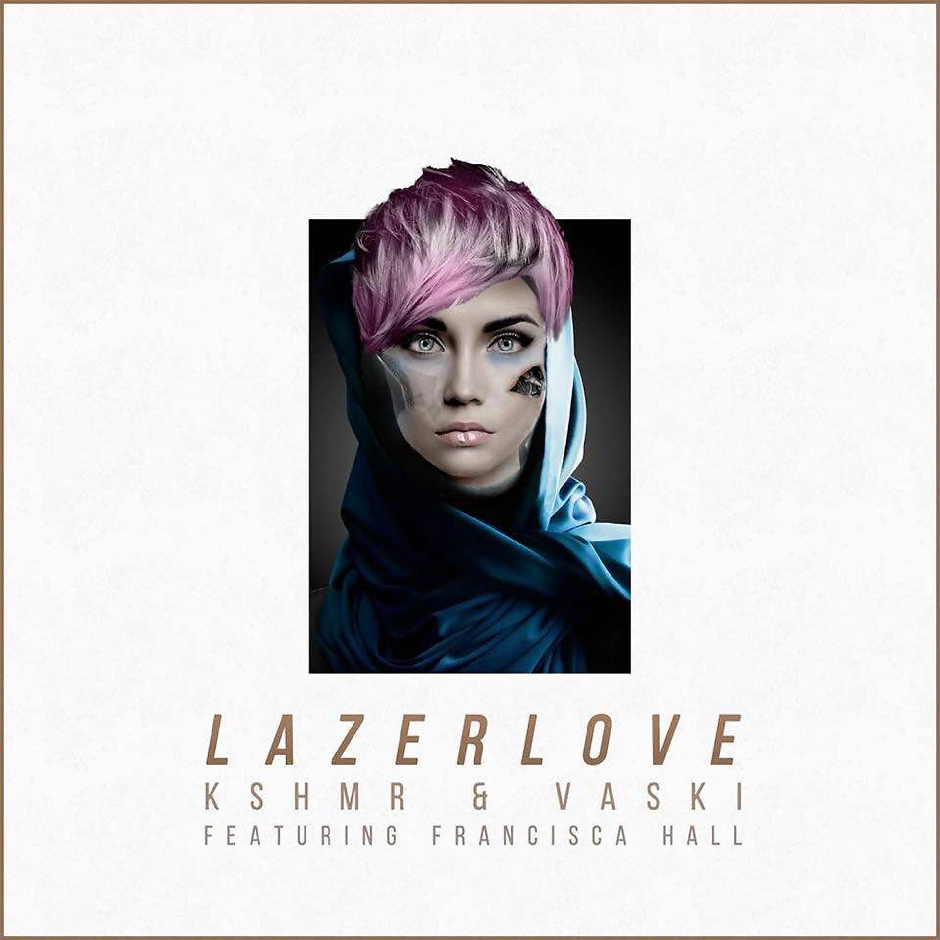 Постер альбома Lazer Love (feat. Francisca Hall)