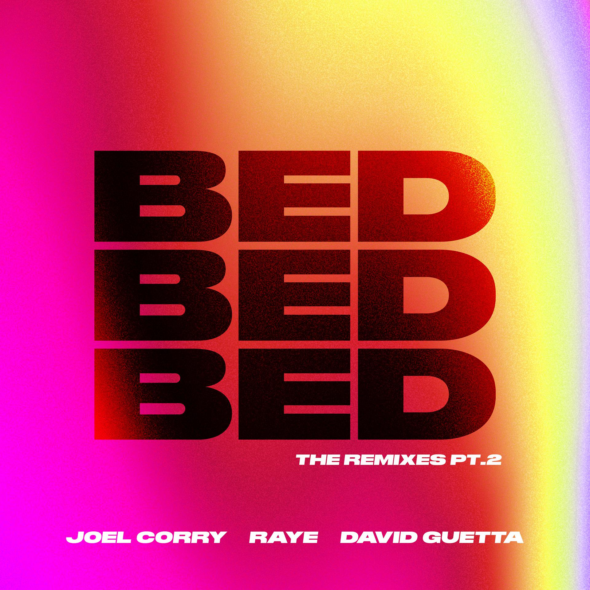 Постер альбома BED (The Remixes) [Pt.2]