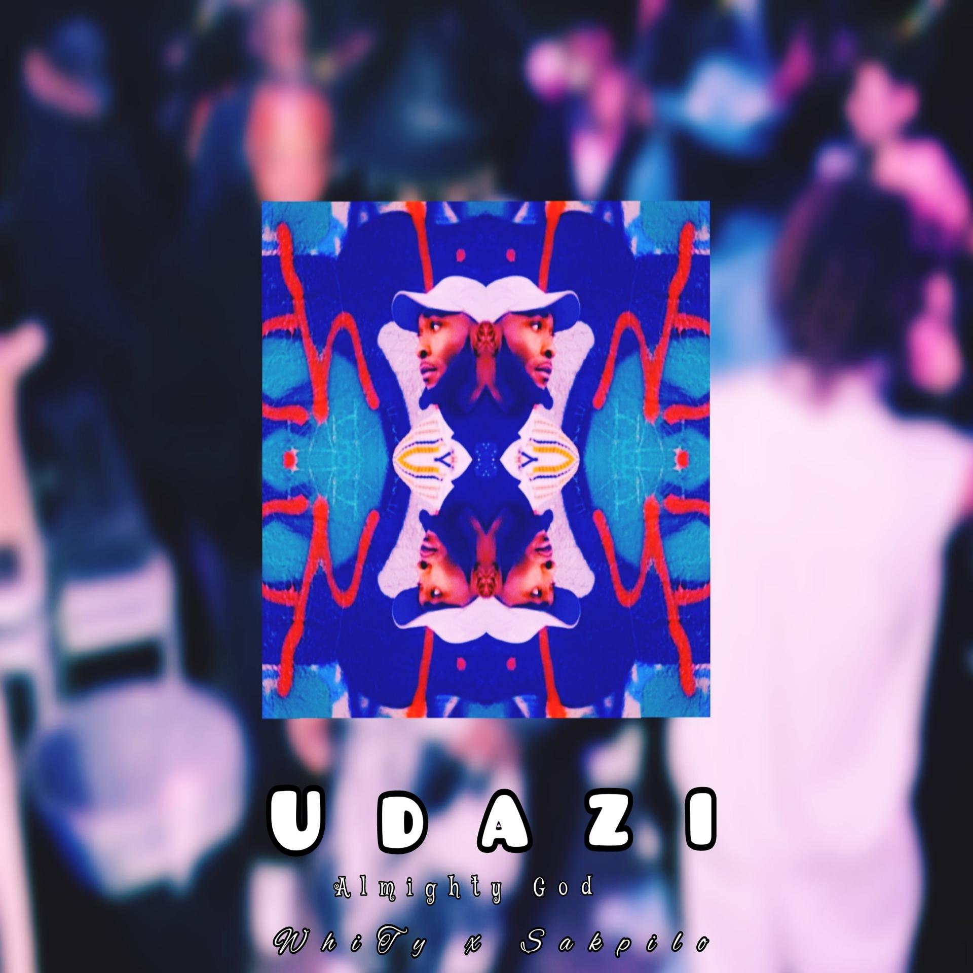 Постер альбома Udazi (Almighty God)