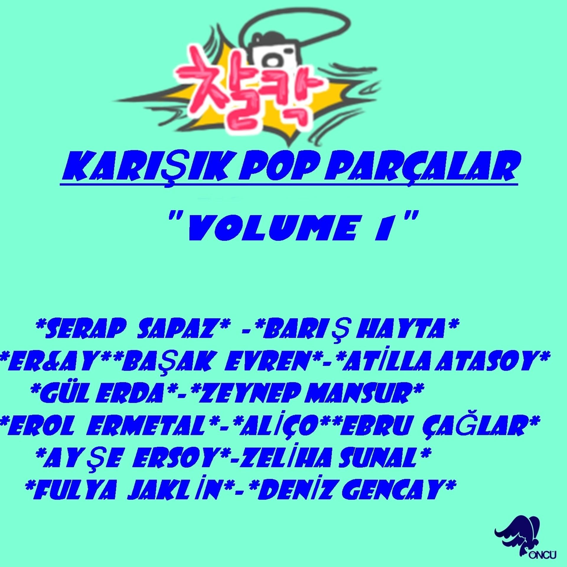 Постер альбома Karışık Pop Parçalar, Volume 1