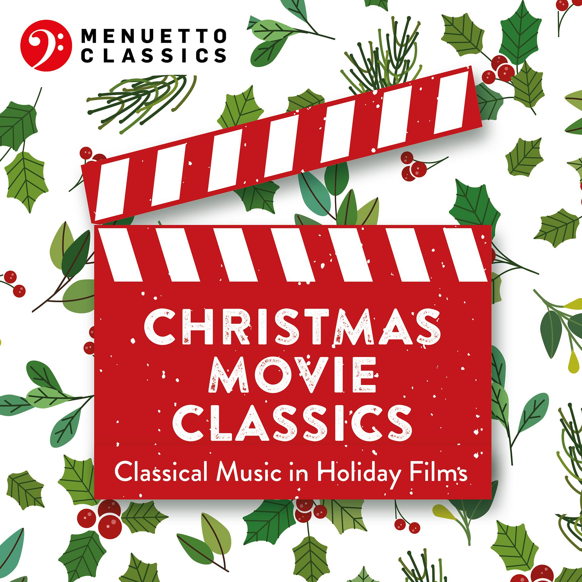 Постер альбома Christmas Movie Classics (Classical Music in Holiday Films)