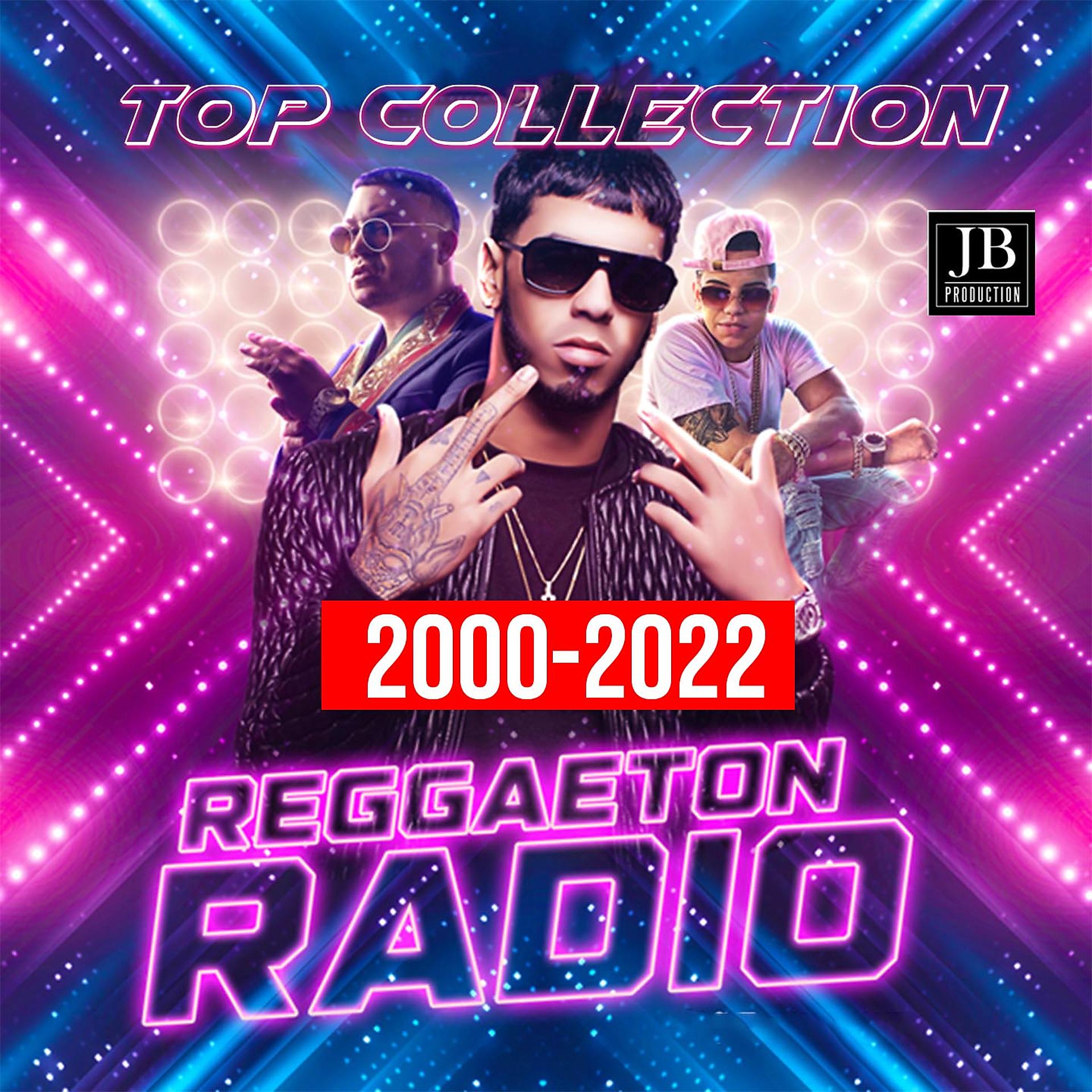 Постер альбома Reggaeton Radio 2000-2022