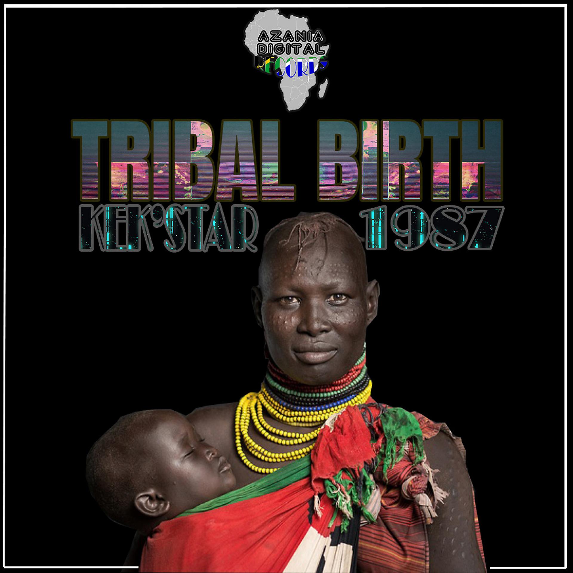 Постер альбома Tribal Birth