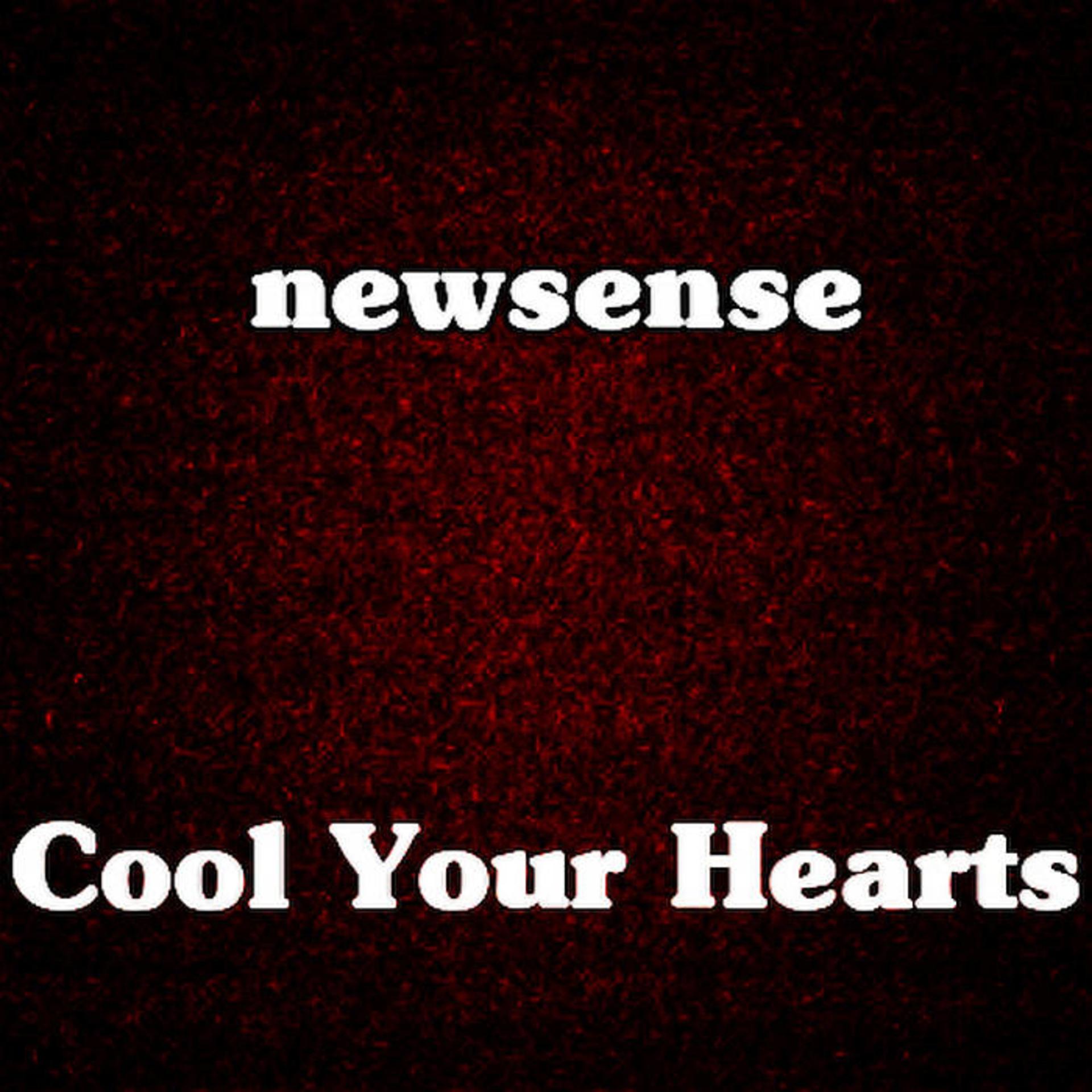 Постер альбома Cool Your Hearts