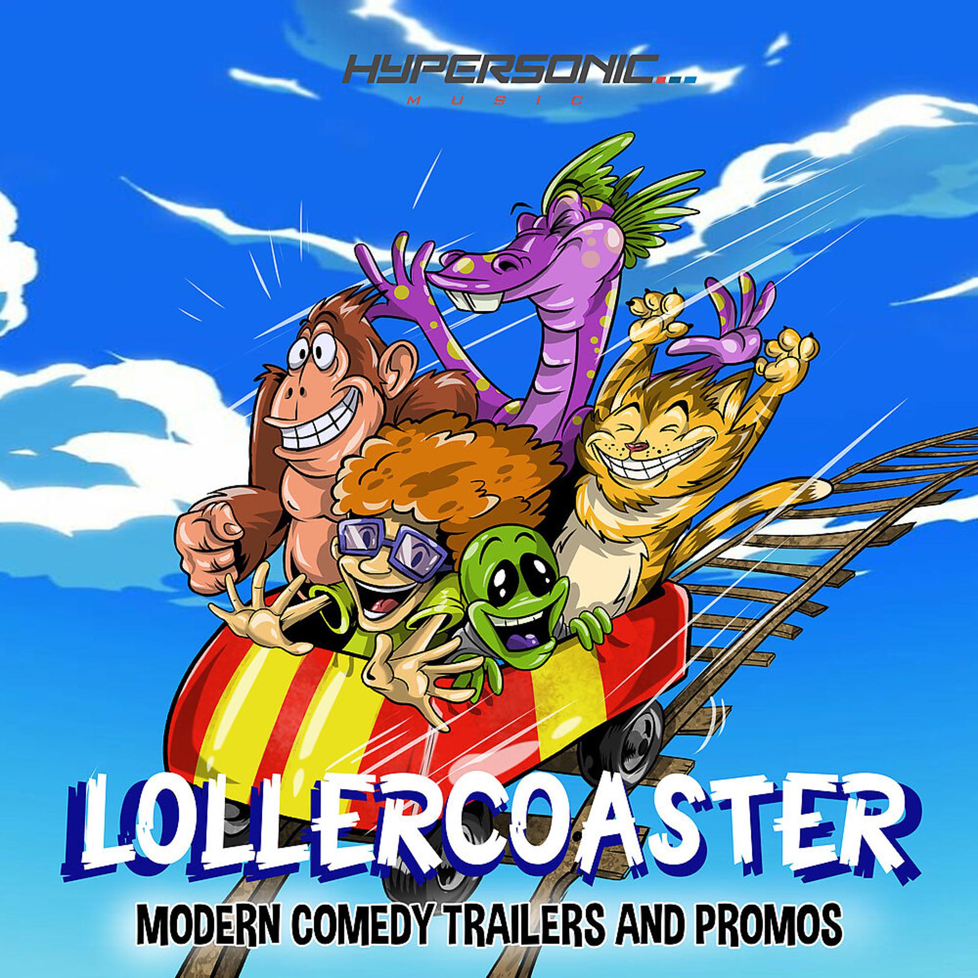 Постер альбома Lollercoaster: Modern Comedy Trailers and Promos
