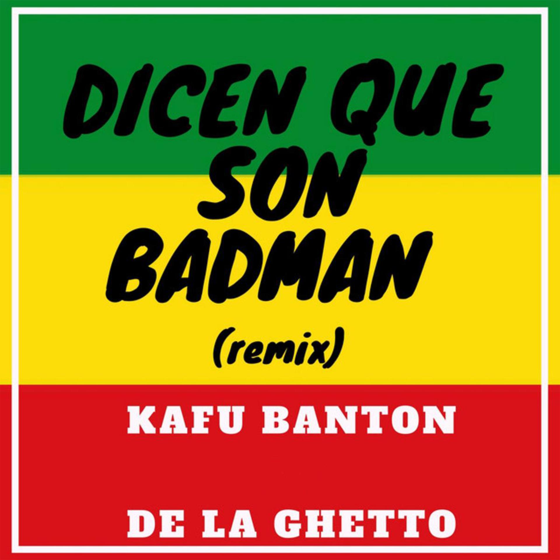 Постер альбома Dicen Que Son Badman (Remix)
