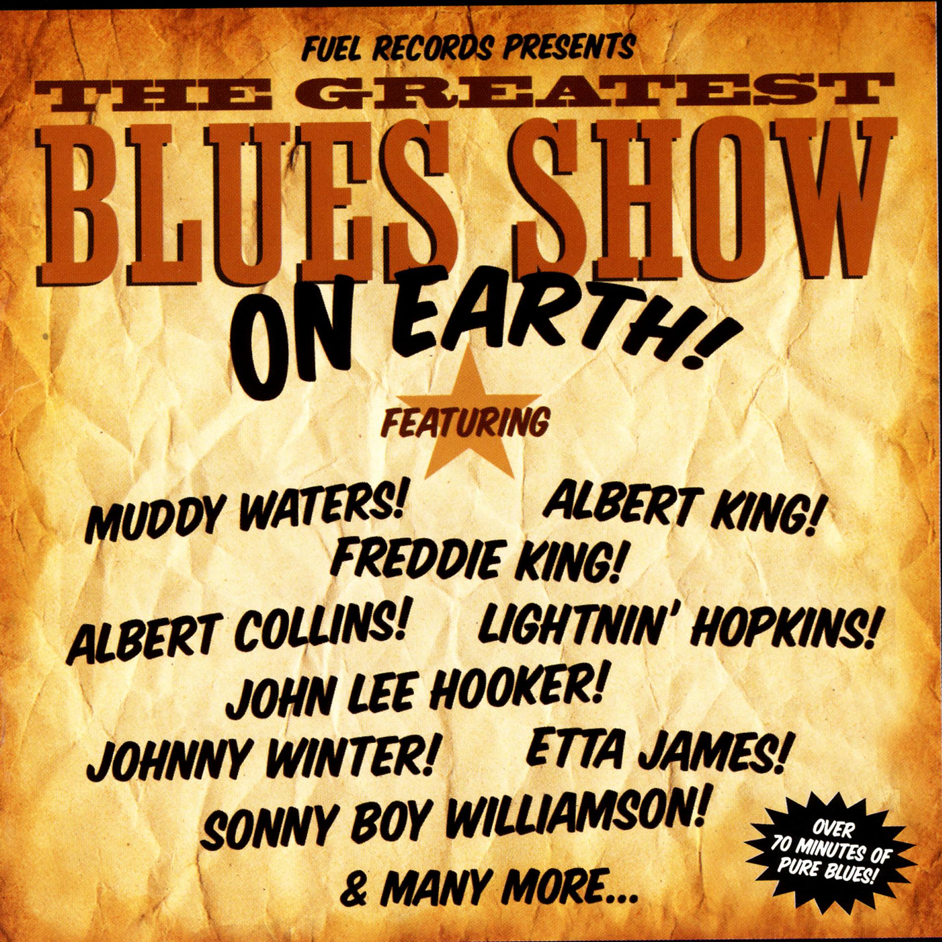 Постер альбома The Greatest Blues Show On Earth