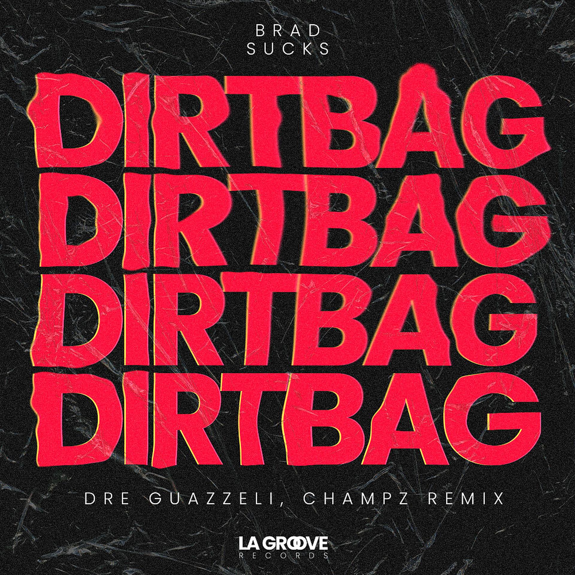 Постер альбома Dirtbag