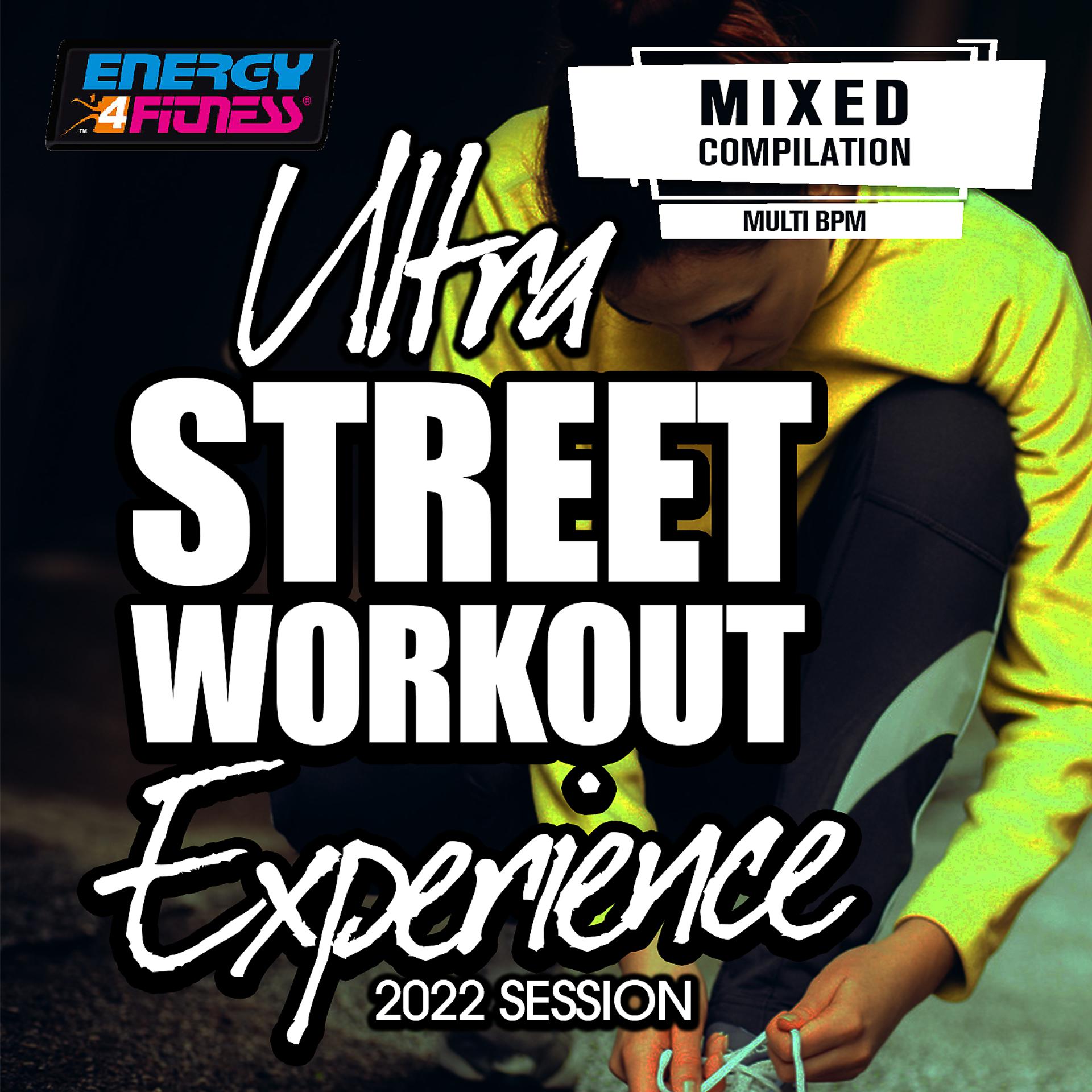 Постер альбома Ultra Street Workout Experience 2022 Session