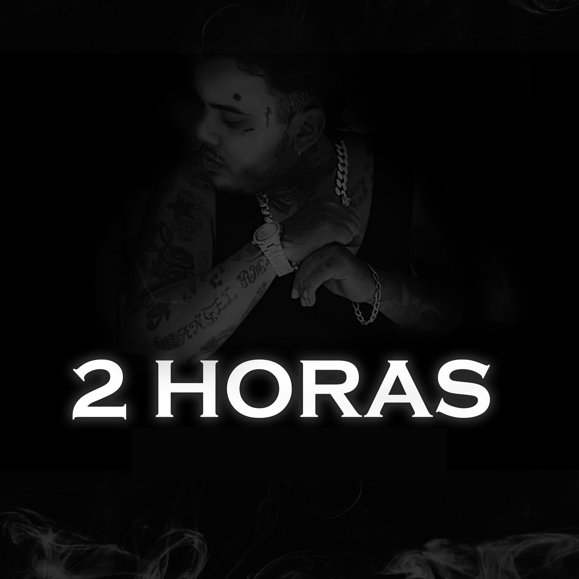 Постер альбома 2 Horas