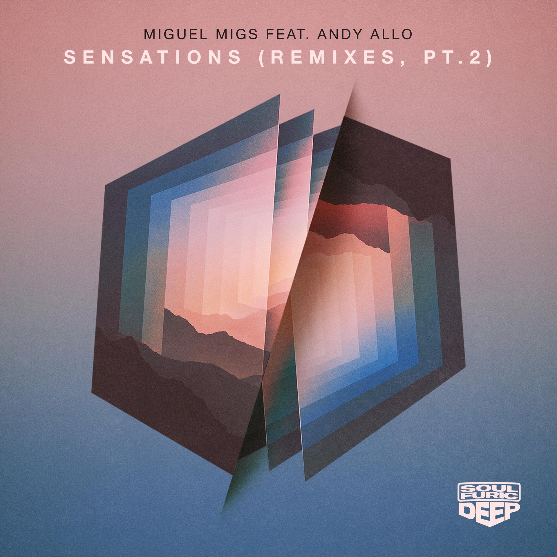 Постер альбома Sensations (feat. Andy Allo) [Remixes, Pt. 2]