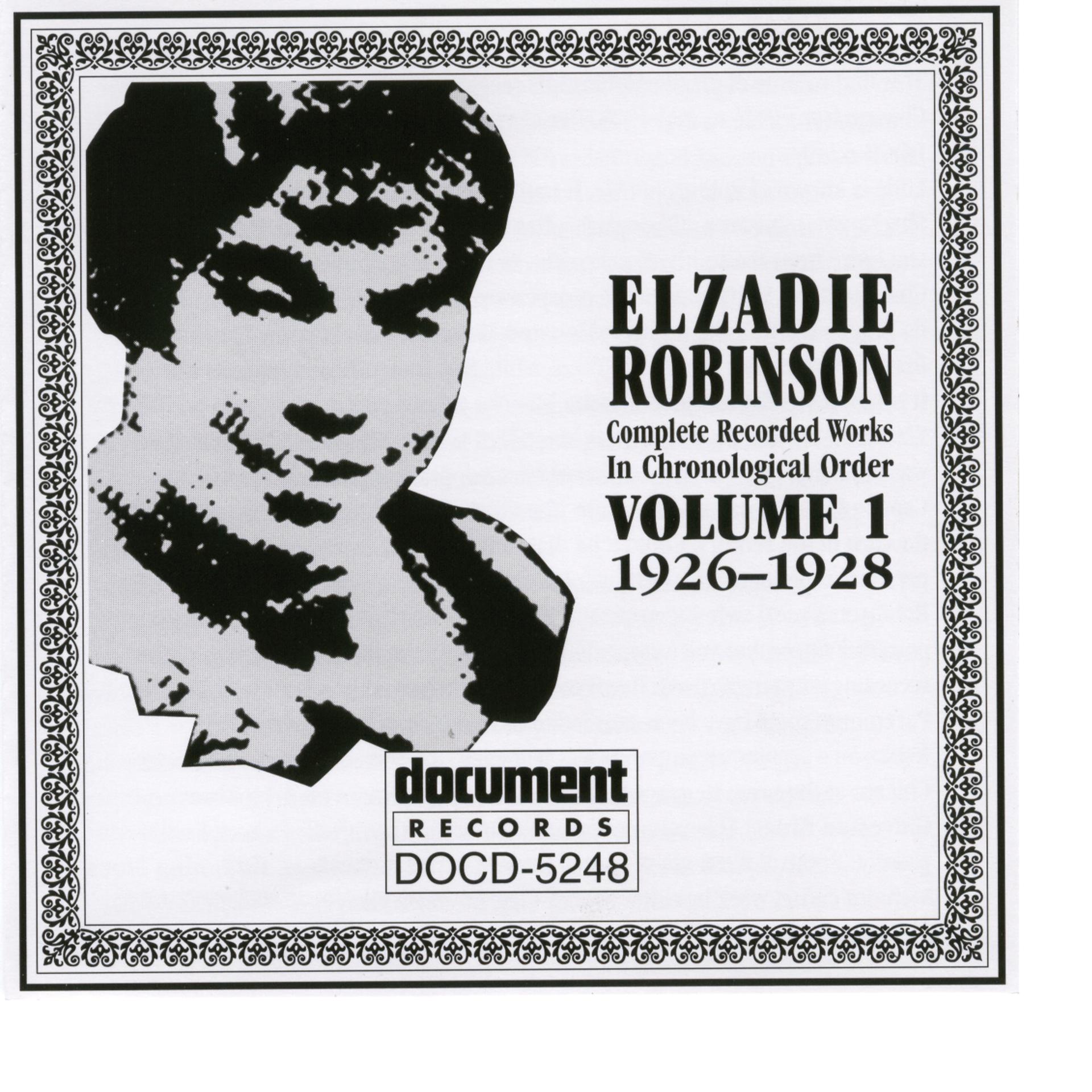 Постер альбома Elzadie Robinson Vol. 1 1926-1928
