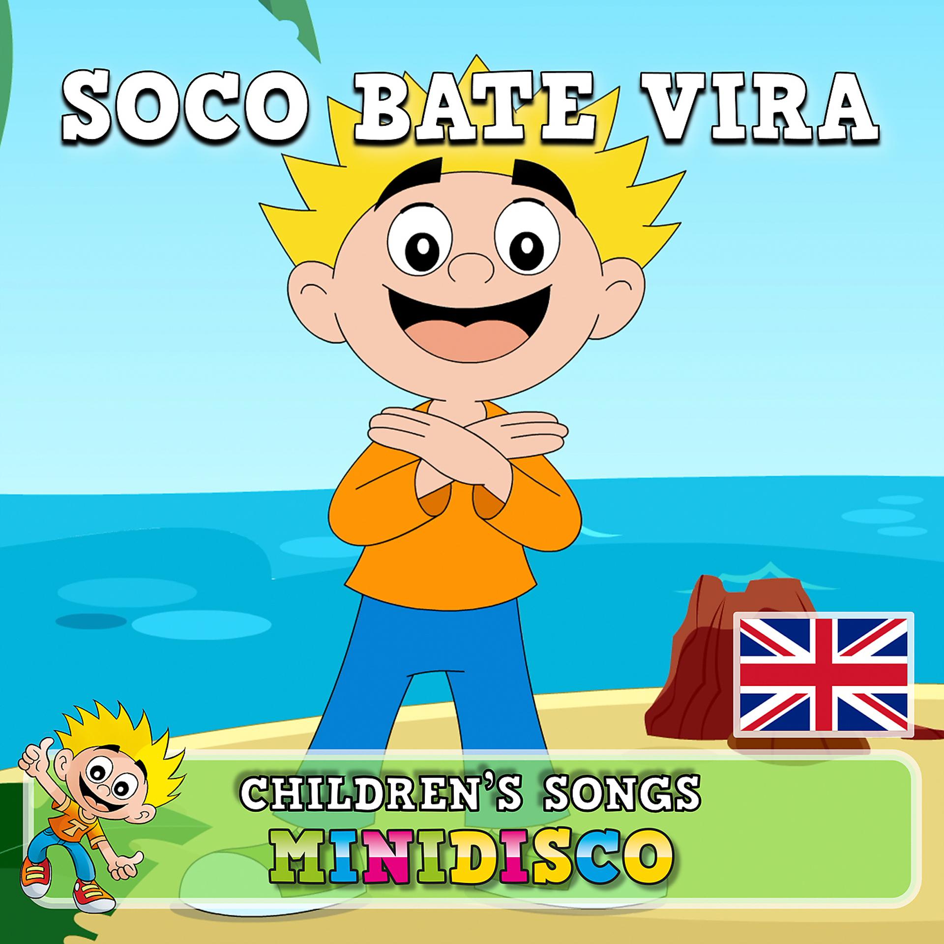 Постер альбома Soco Bate Vira (English)