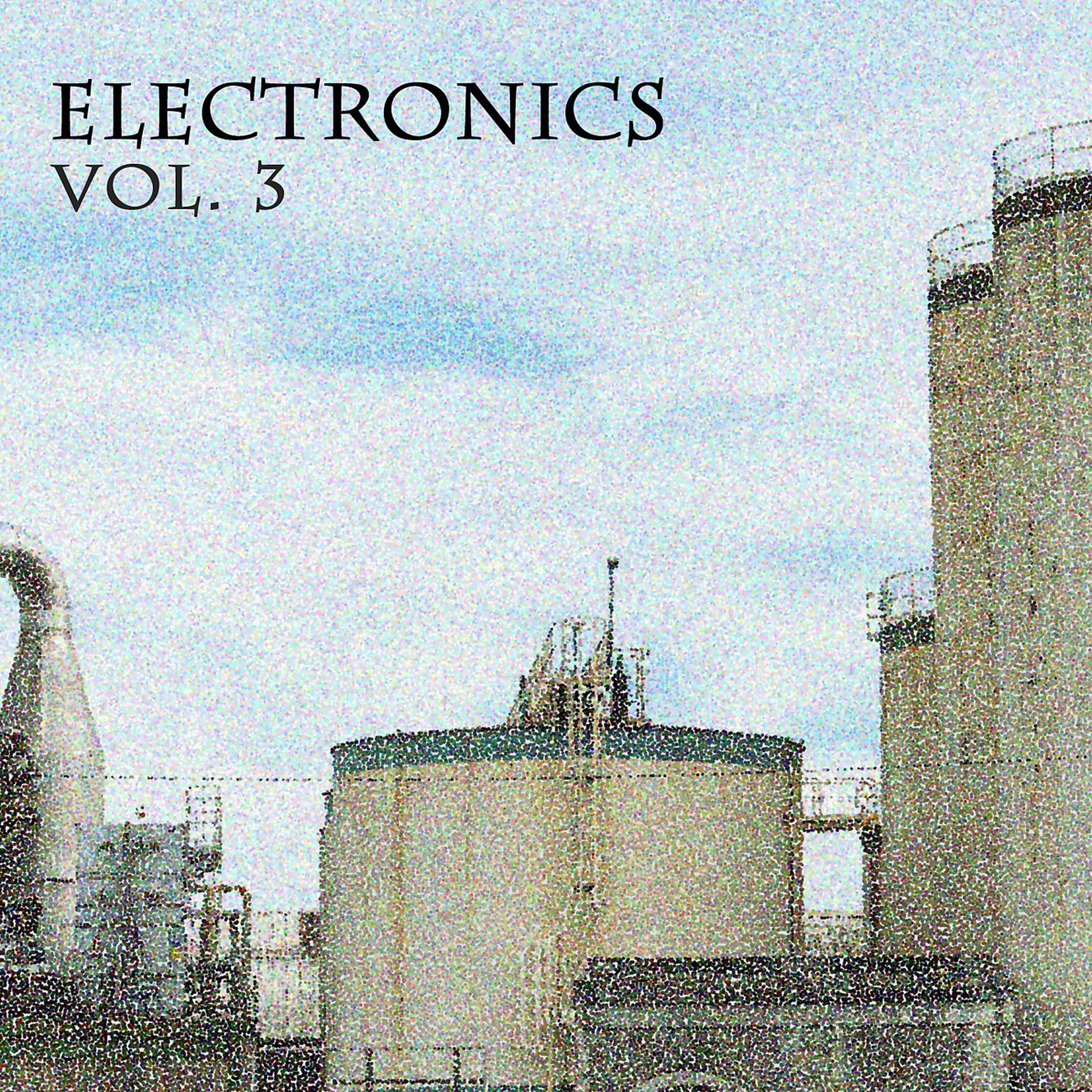 Постер альбома Electronics, Vol. 3