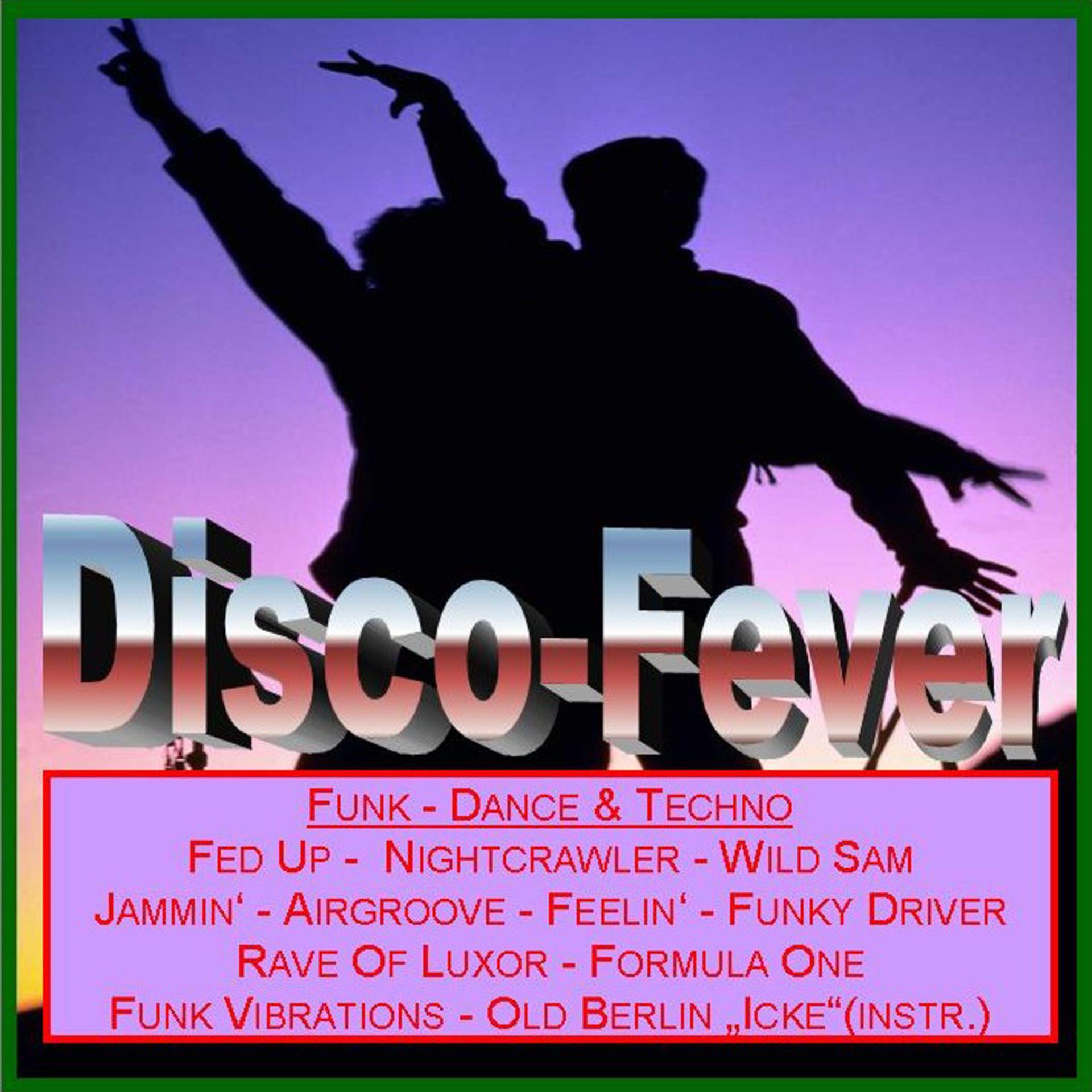 Постер альбома Disco-Fever (Funk-Dance & Techno)