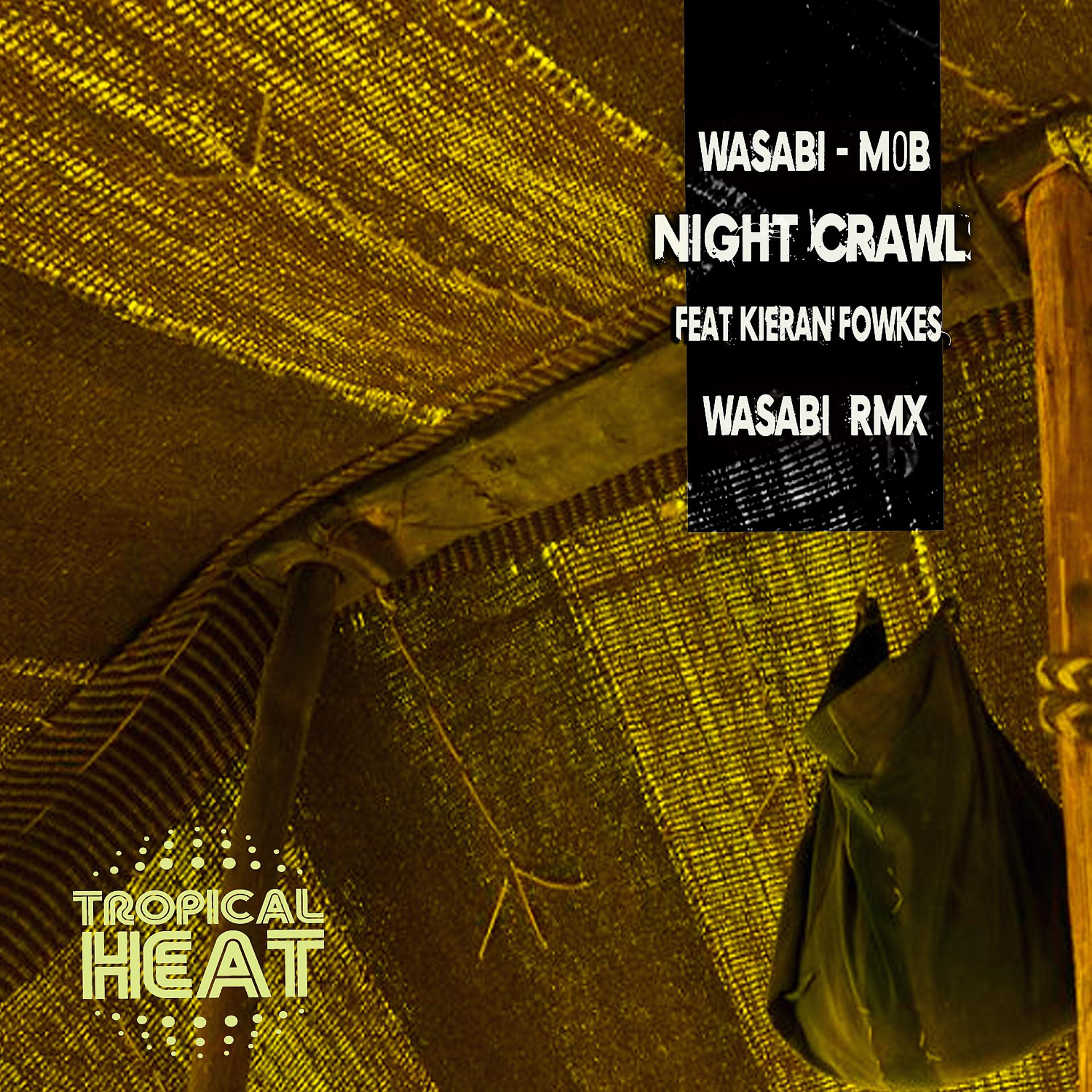 Постер альбома Night Crawl ( Wasabi Afro Rmx)