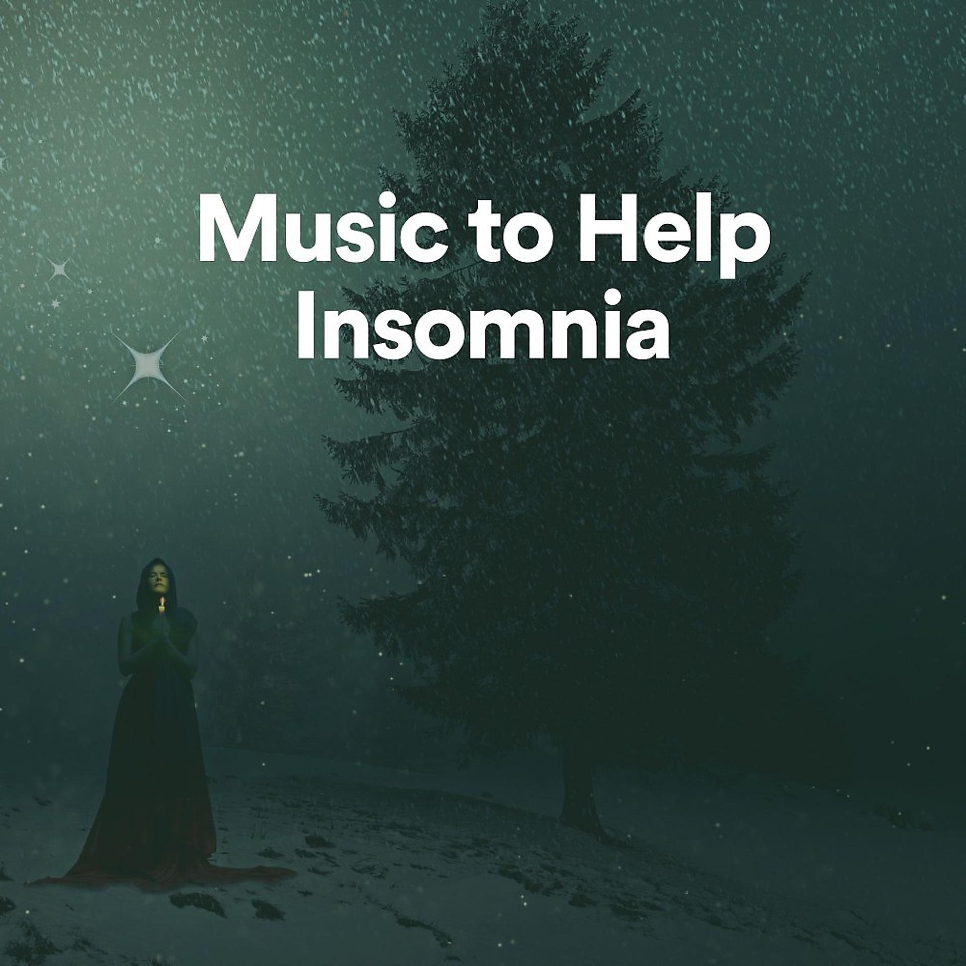 Постер альбома Music to Help Insomnia