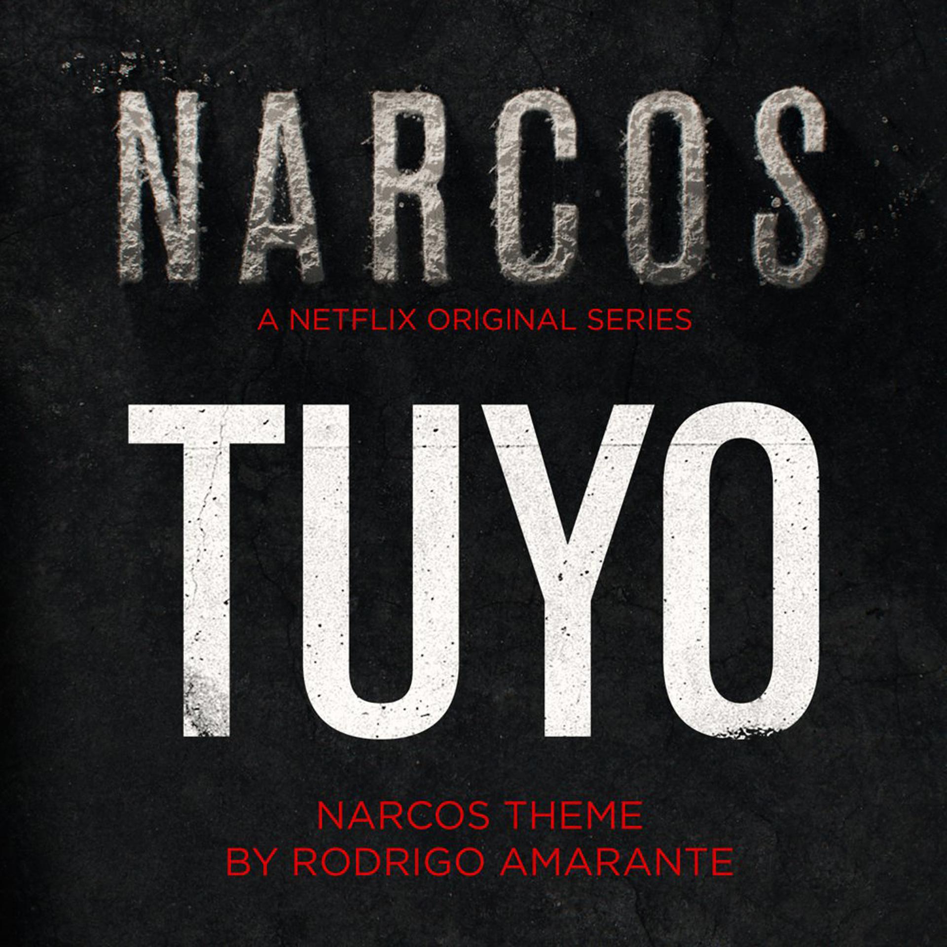 Постер альбома Tuyo (Narcos Theme)