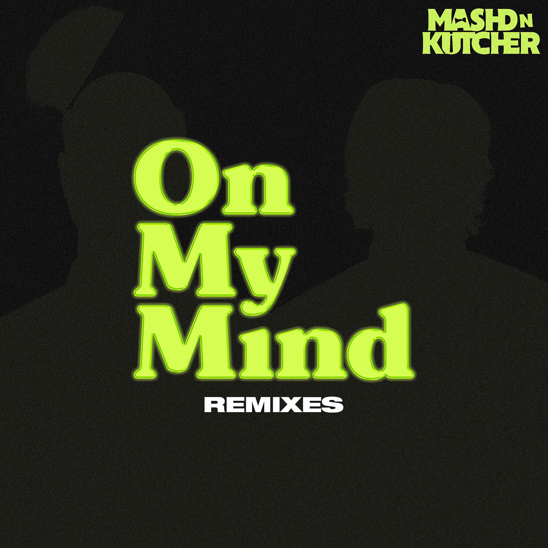 Постер альбома On My Mind (Remixes)