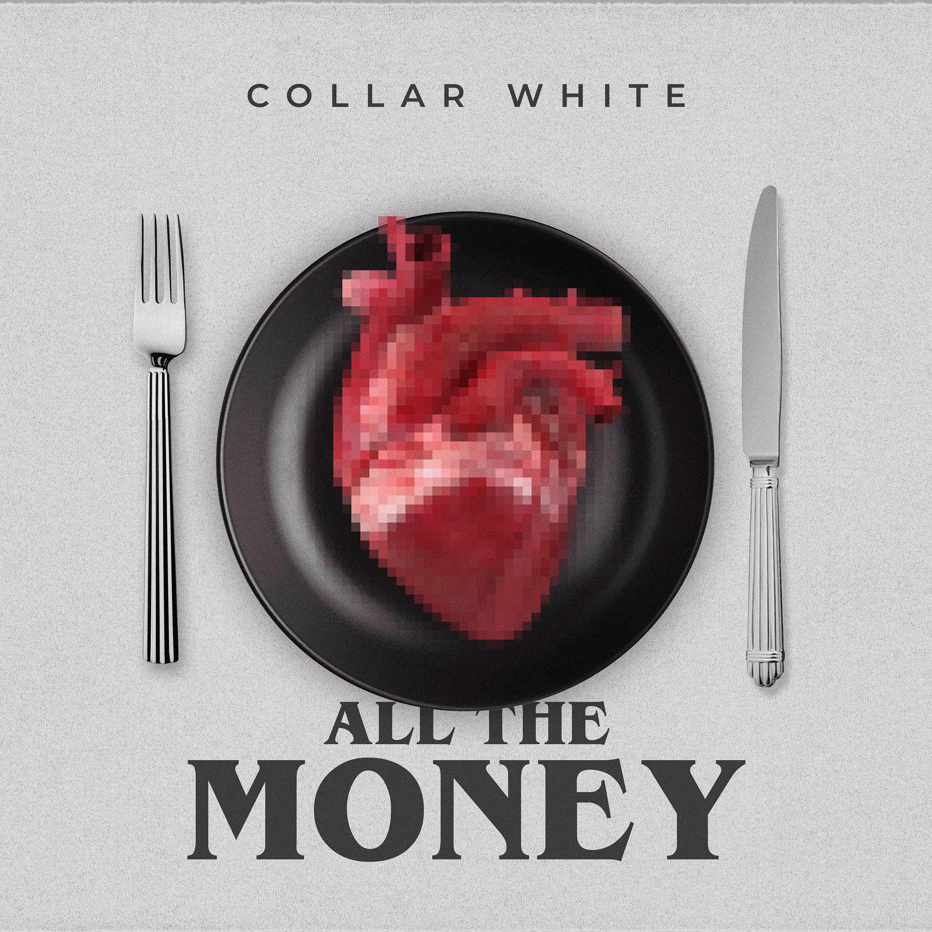 Постер к треку Collar White - All the Money