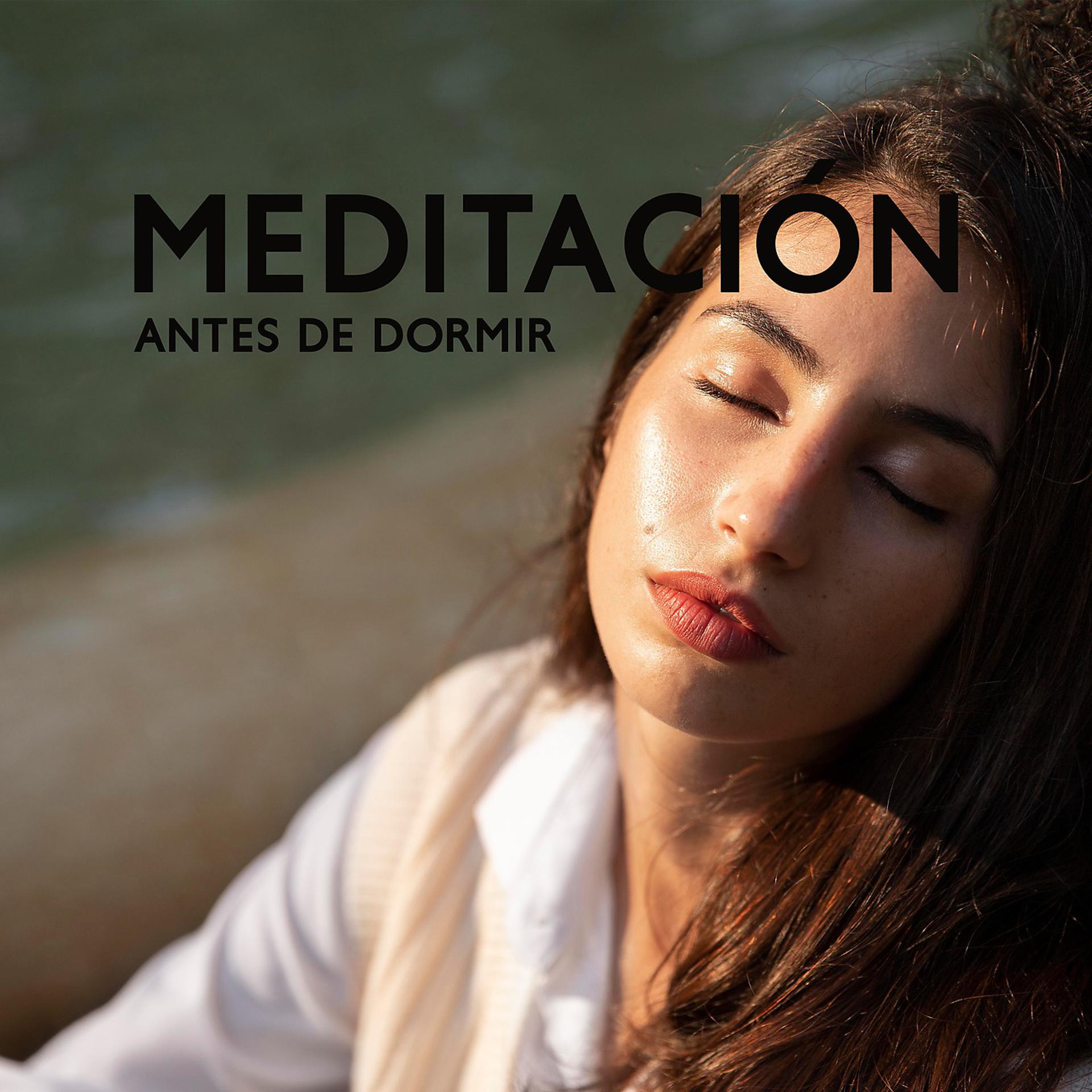 Постер альбома Meditación antes de Dormir