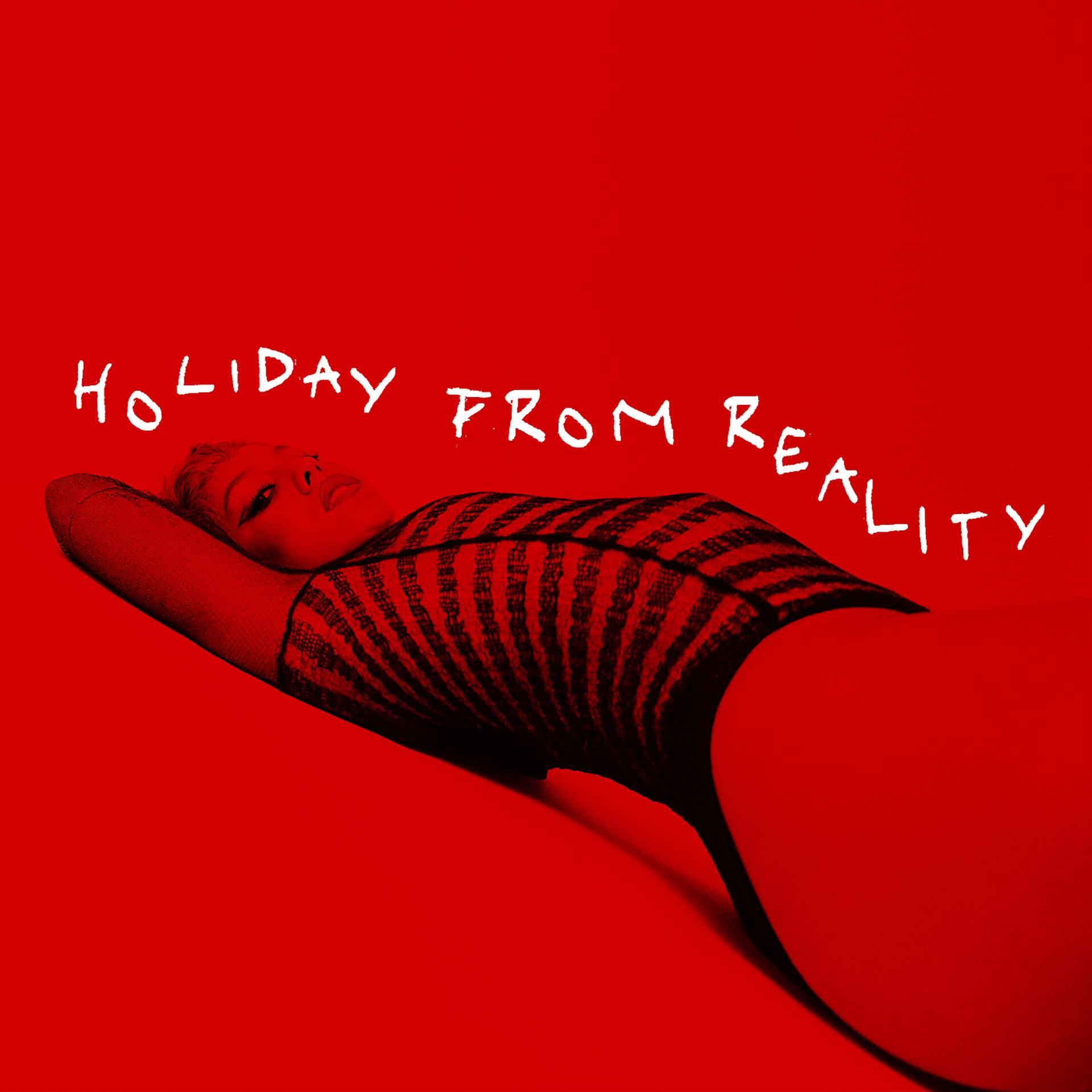 Постер альбома HOLIDAY FROM REALITY
