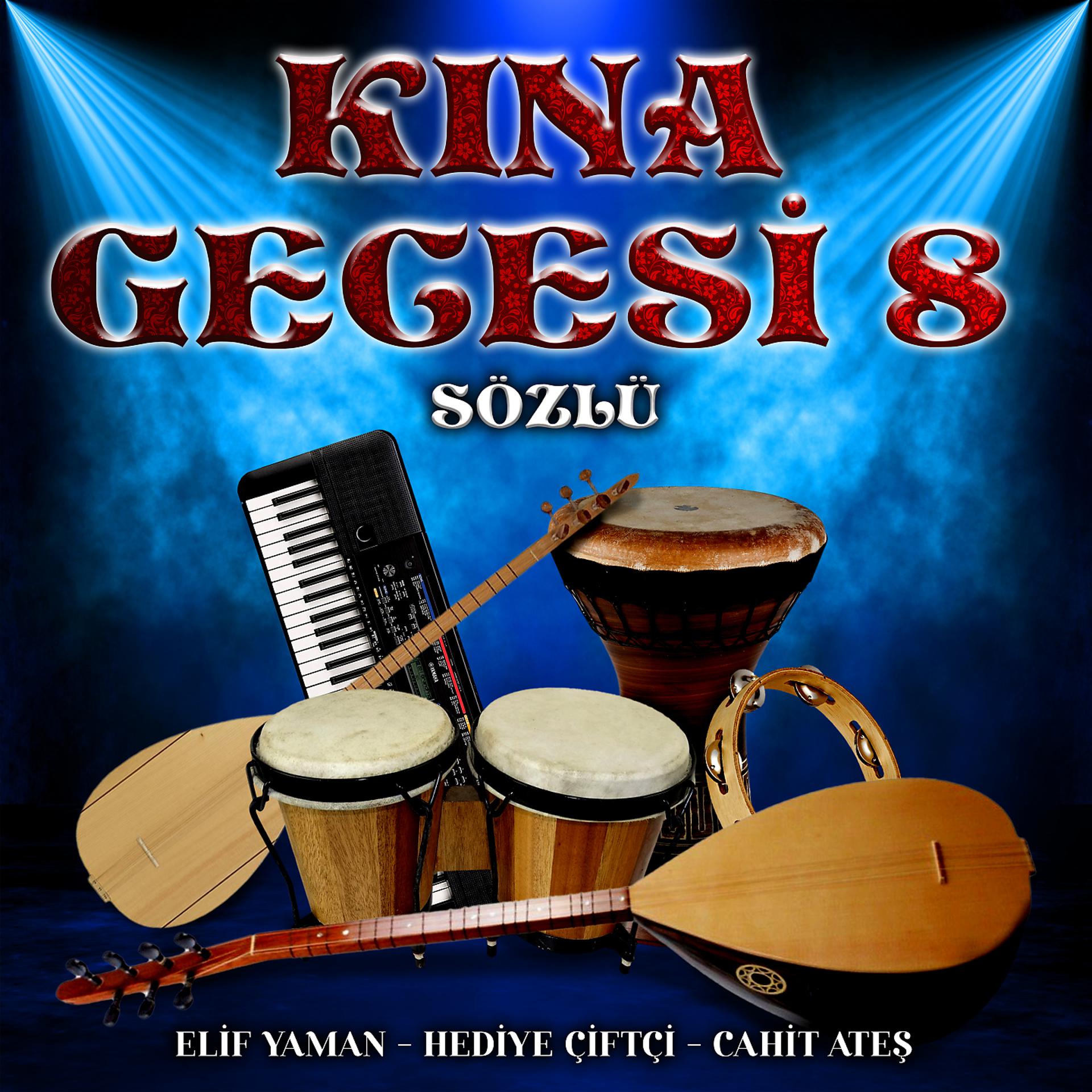 Постер альбома Kına Gecesi 8 Sözlü