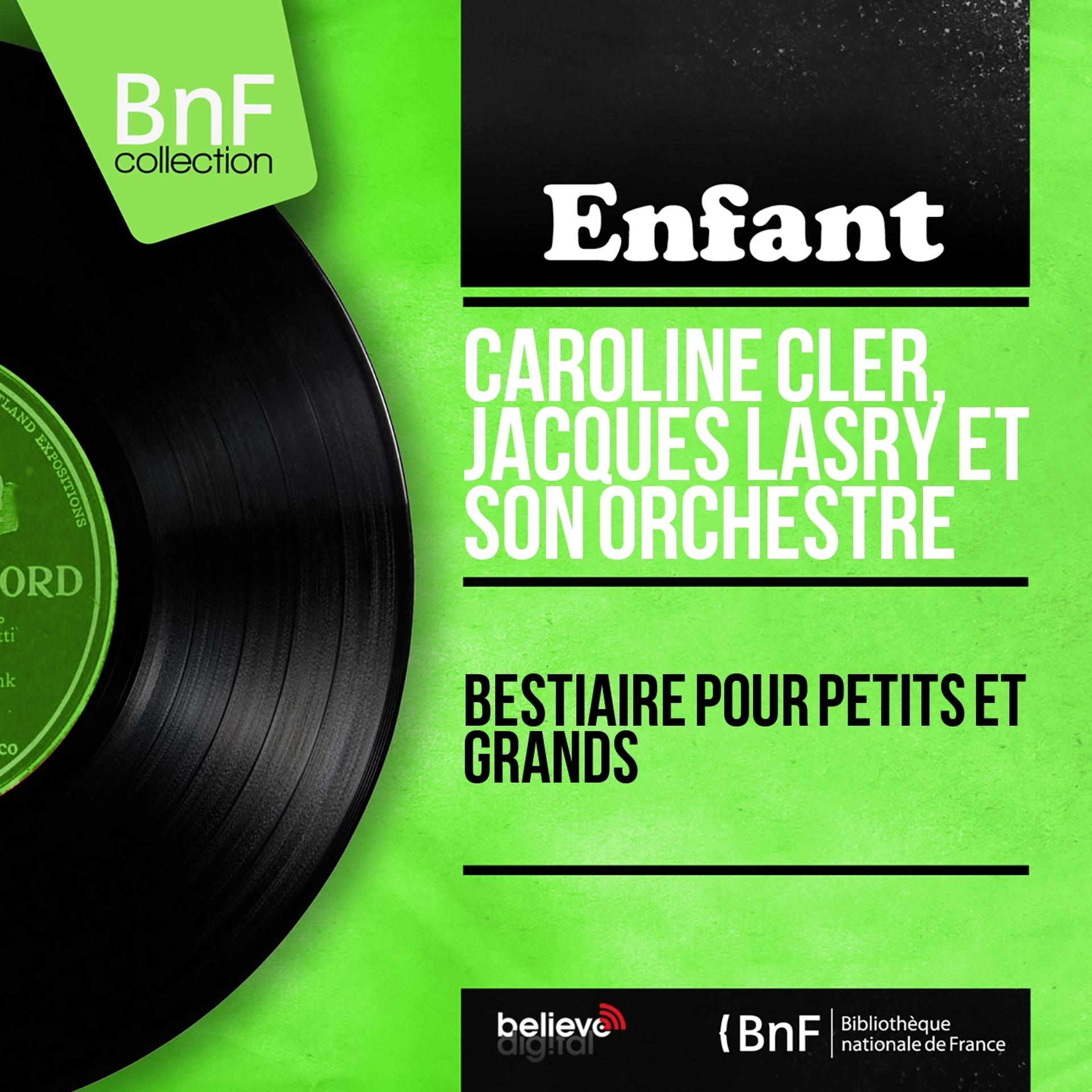 Постер альбома Bestiaire pour petits et grands (Mono Version)