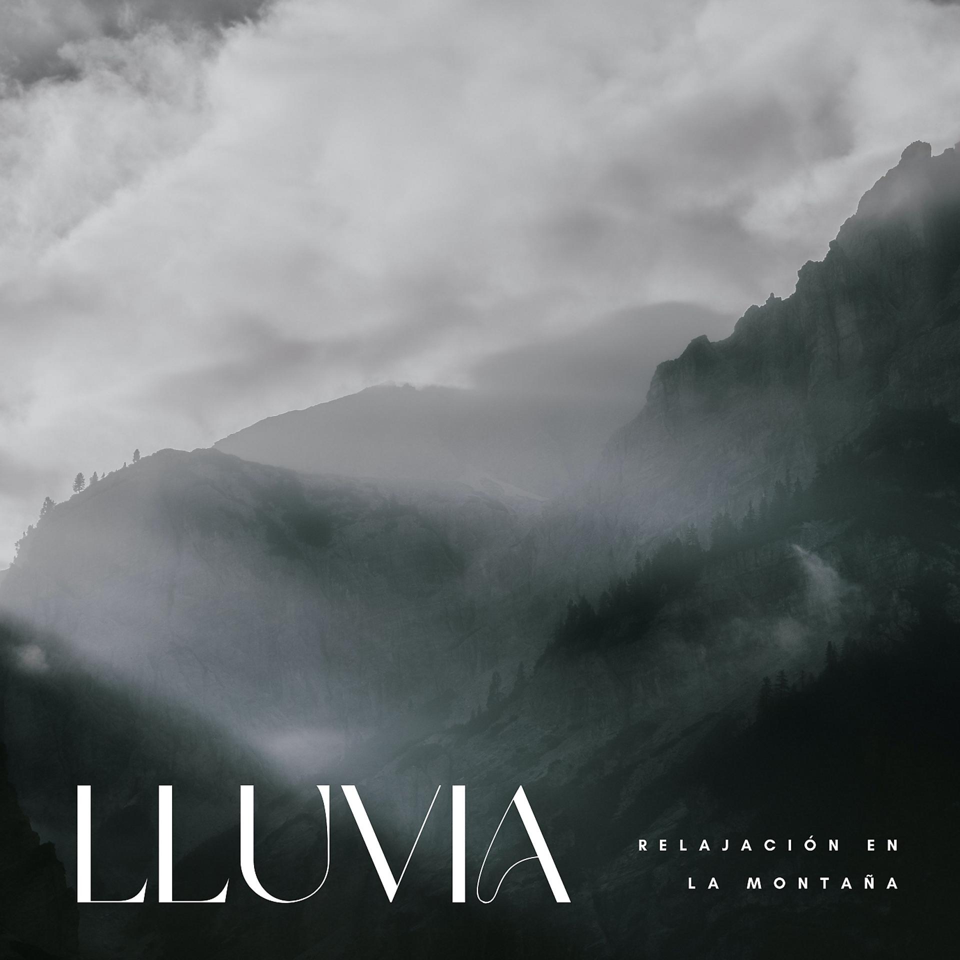 Постер альбома Lluvia: Relajación En La Montaña