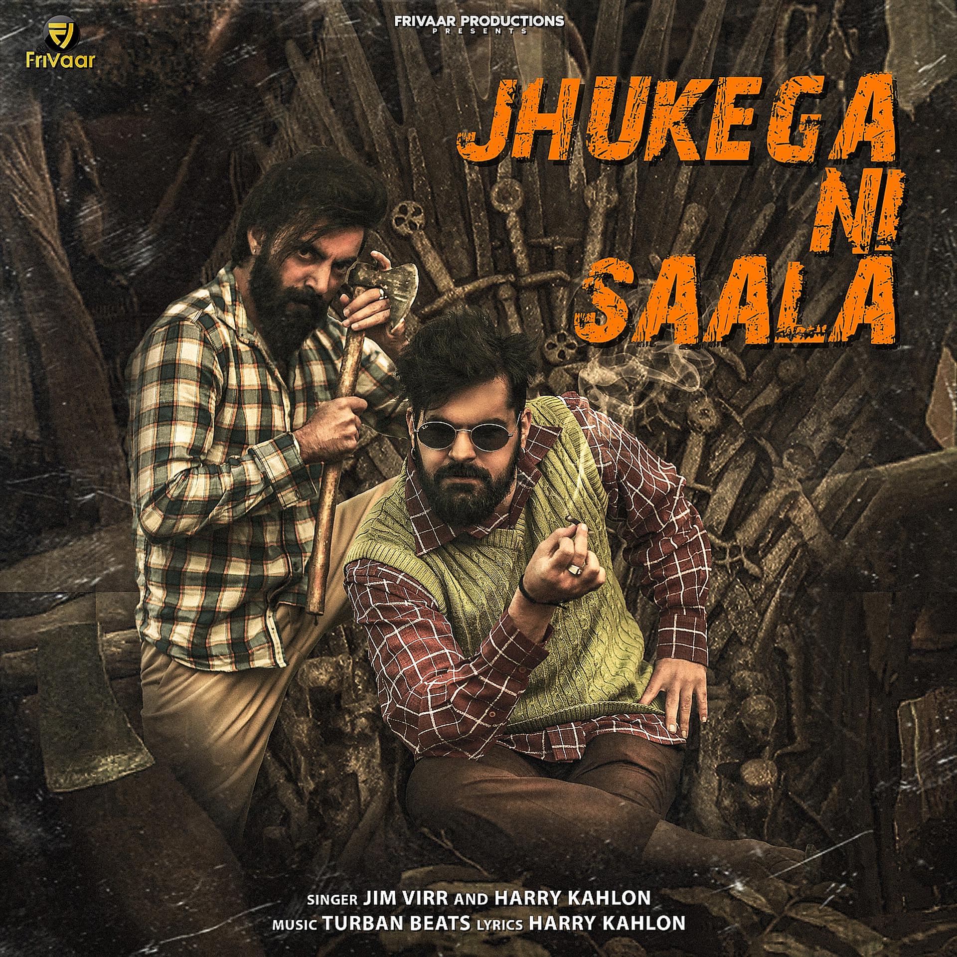 Постер альбома Jhukega Ni Saala