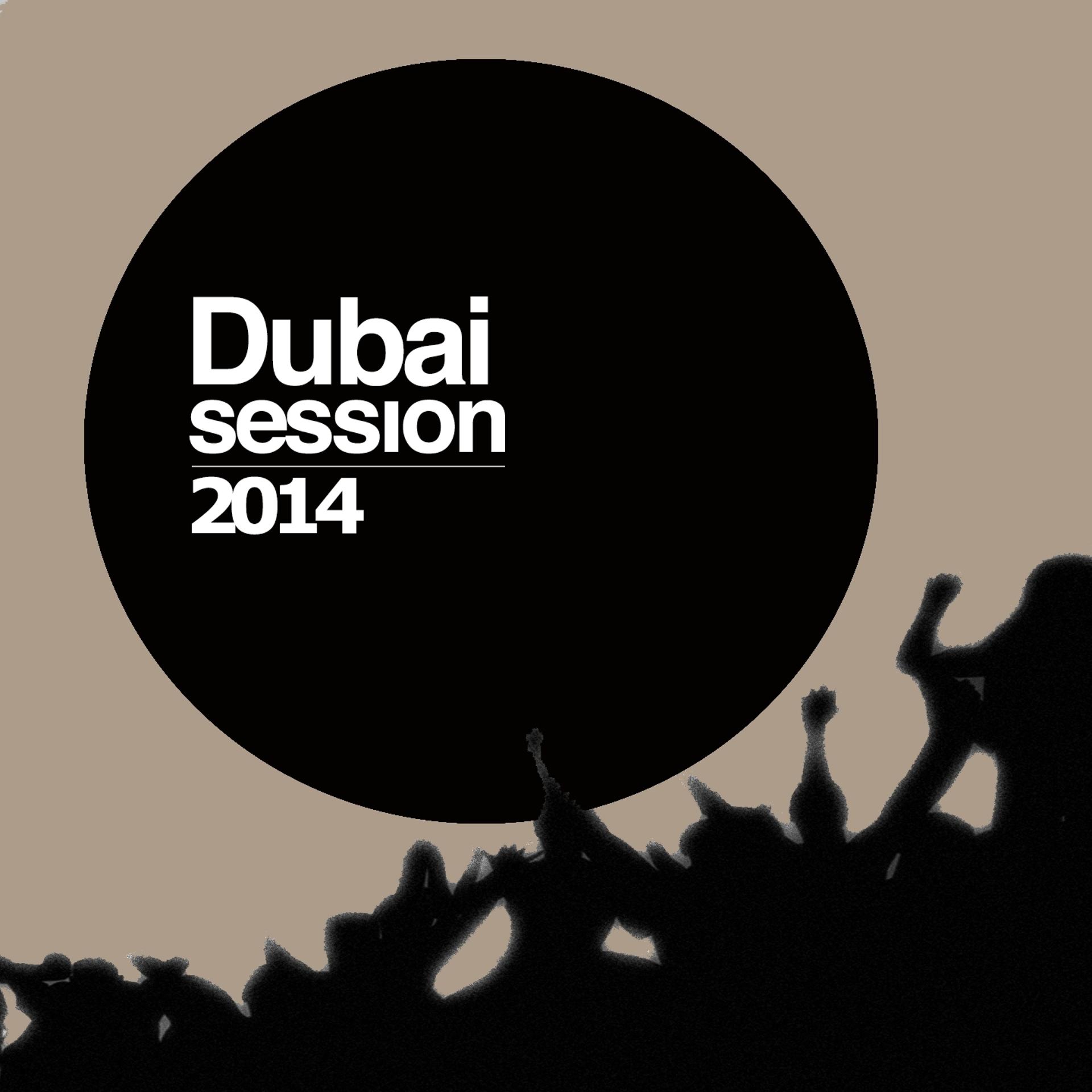 Постер альбома Dubai Session 2014