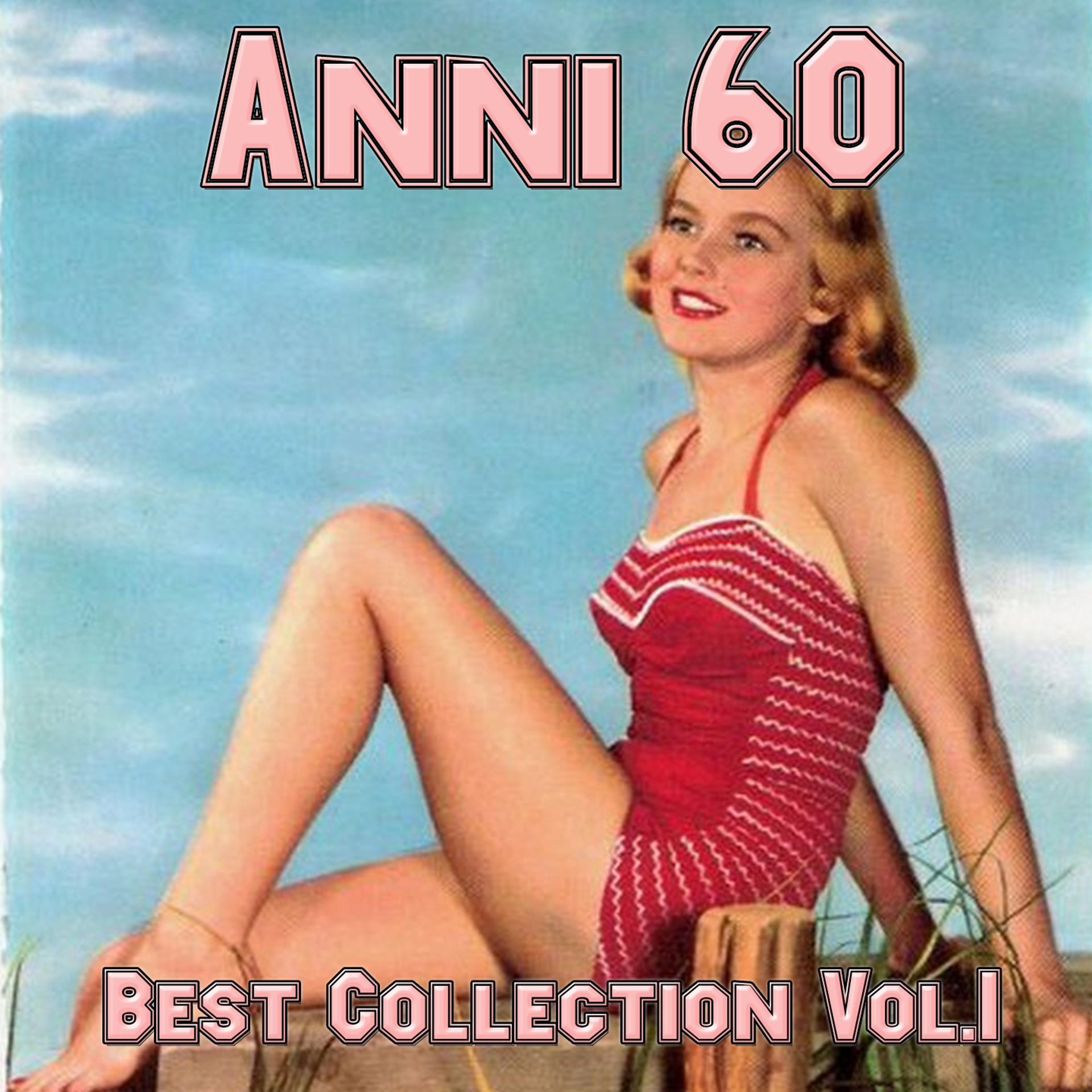 Постер альбома Anni 60 Best Collection,  Vol.1