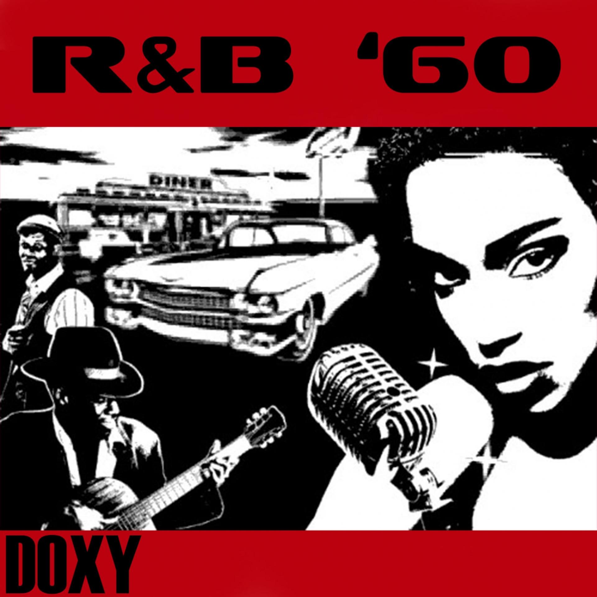 Постер альбома R&B '60 (Doxy Collection, Remastered)