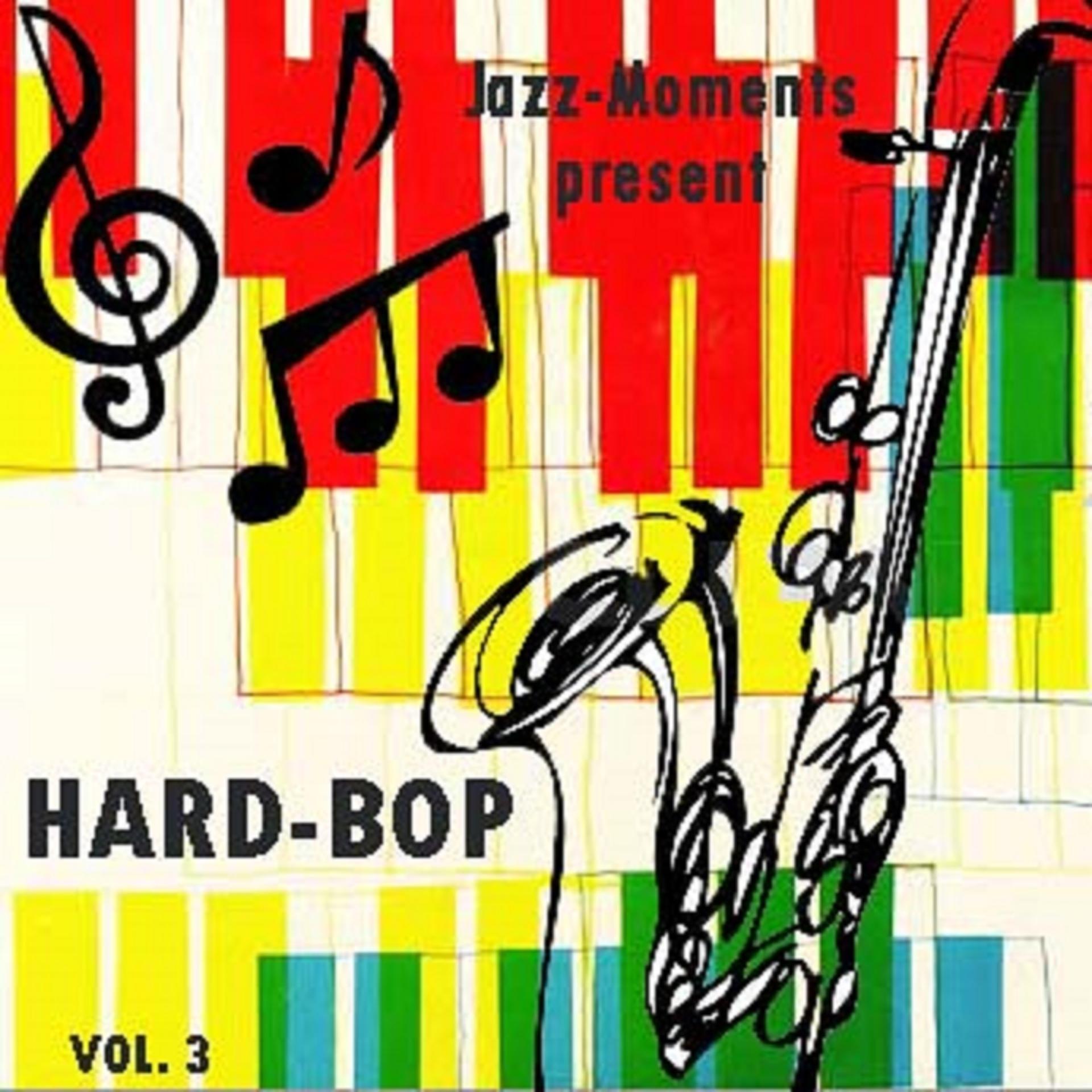 Постер альбома Jazz Moments Present (Hard-Bop, Vol. 3)