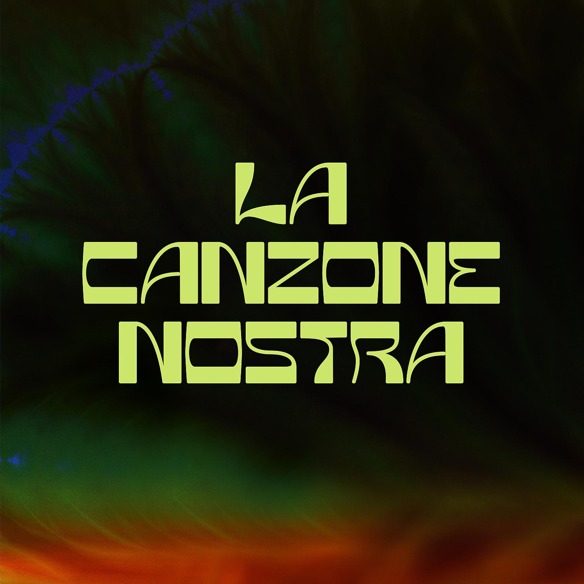 Постер альбома LA CANZONE NOSTRA