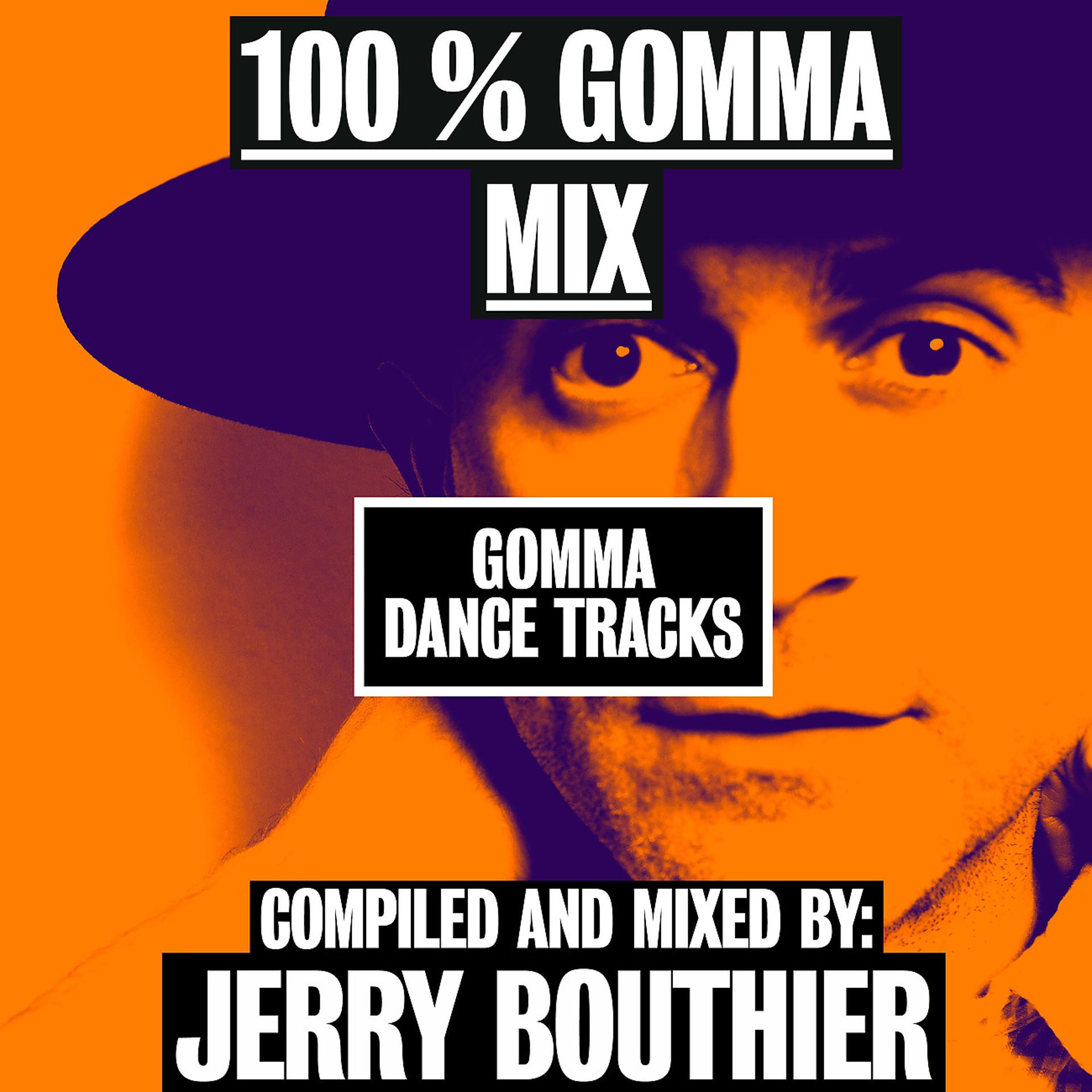 Постер альбома 100% Gomma Mix by Jerry Bouthier